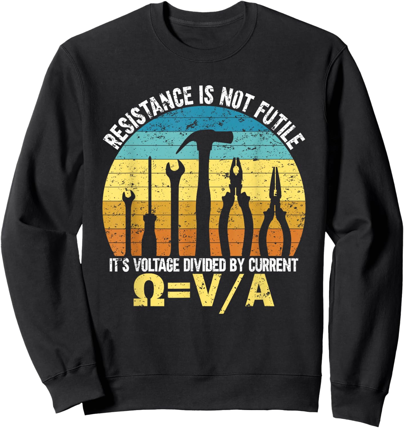 Resistance Is Not Futile Funny Electrician Sweatshirt - Sweatshirt | Black