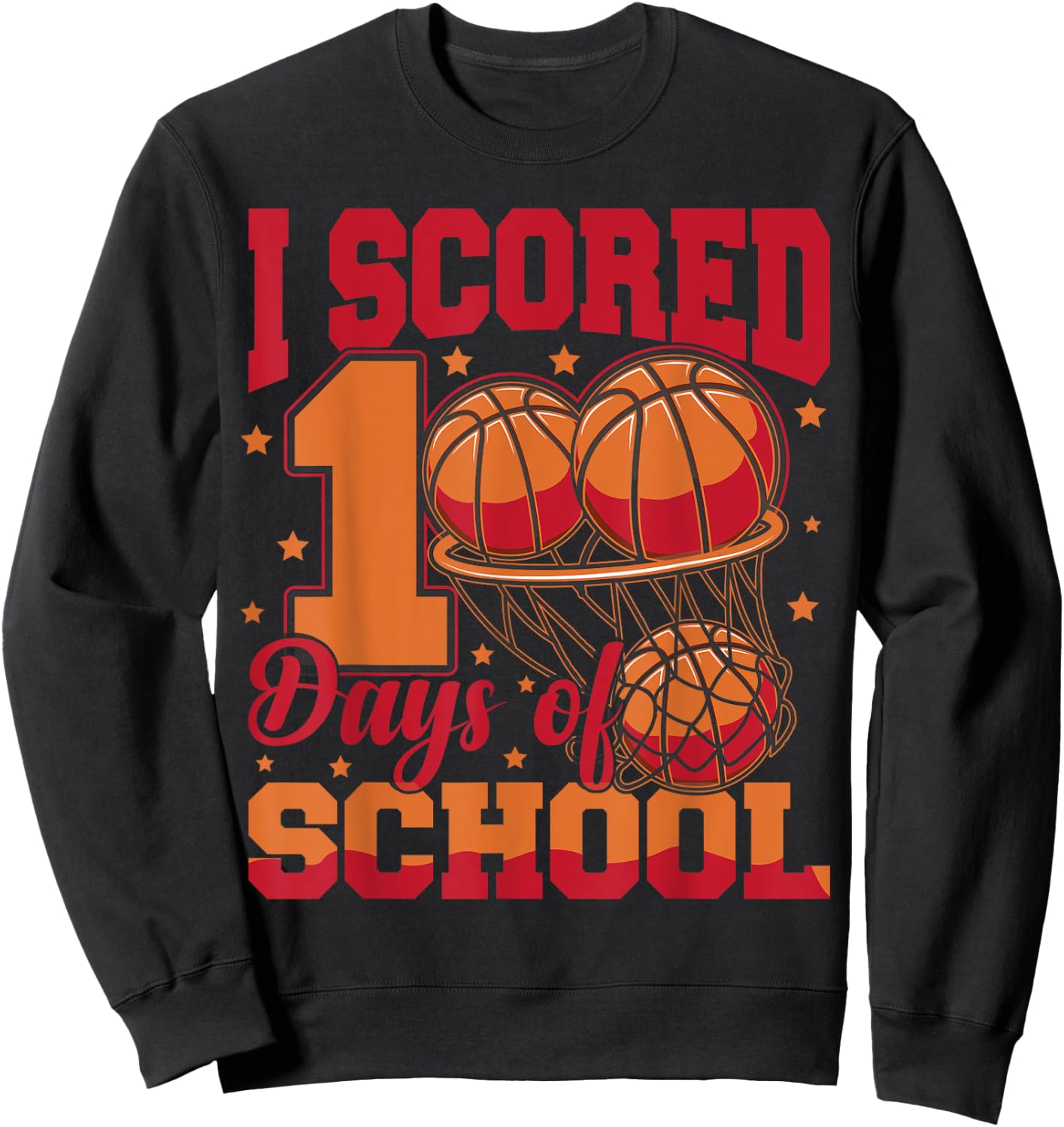 Basketball 100th Day Of School 100 Days Of School Sweatshirt - Sweatshirt | Black