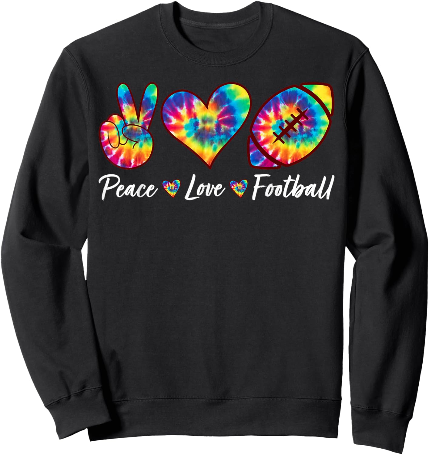 Tie Dye Peace Love Football Sports Team Game Player Sweatshirt - Sweatshirt | Black