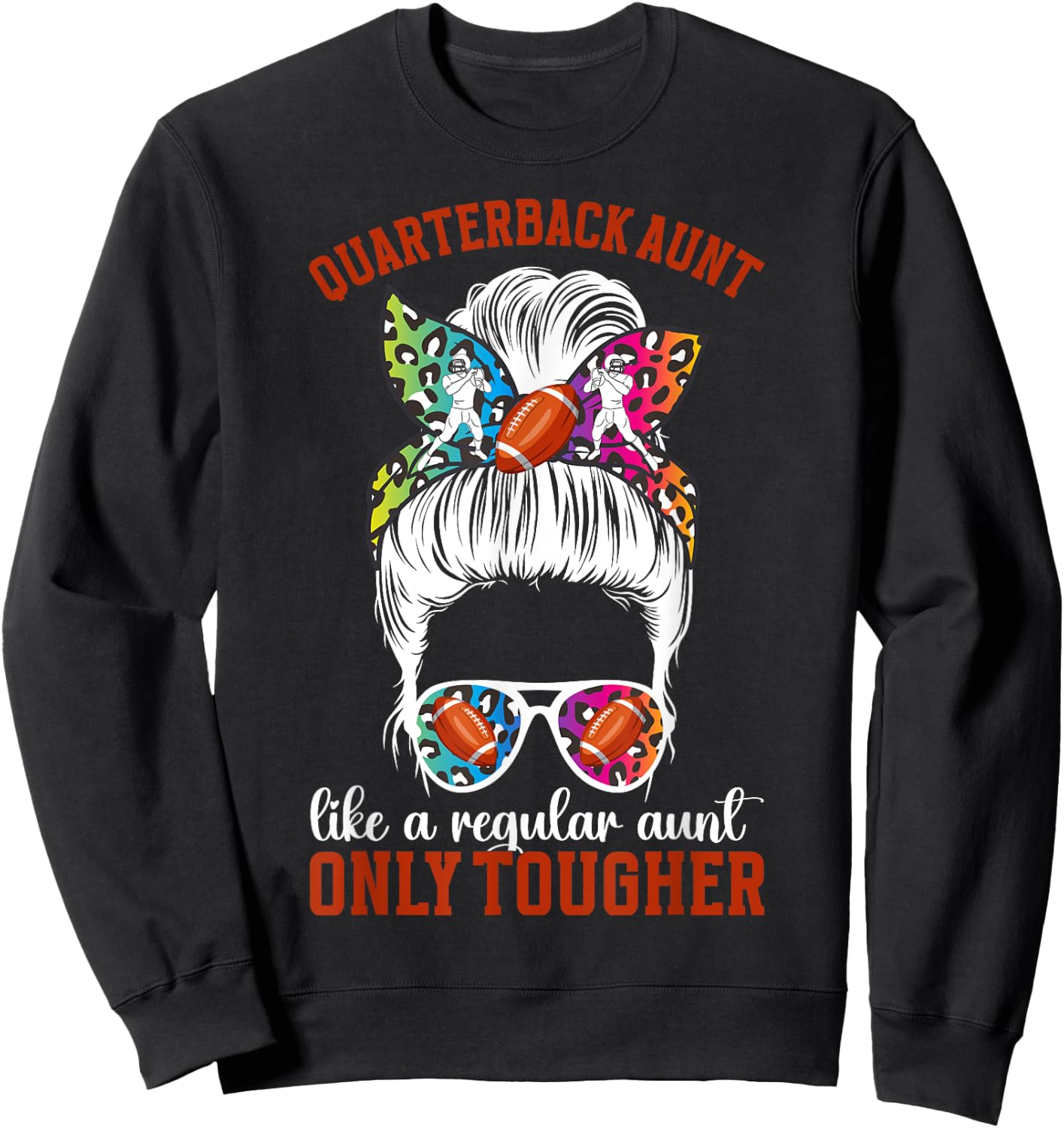 Tough Quarterback Aunt Of A Football Quarterback Auntie Sweatshirt - Sweatshirt | Black