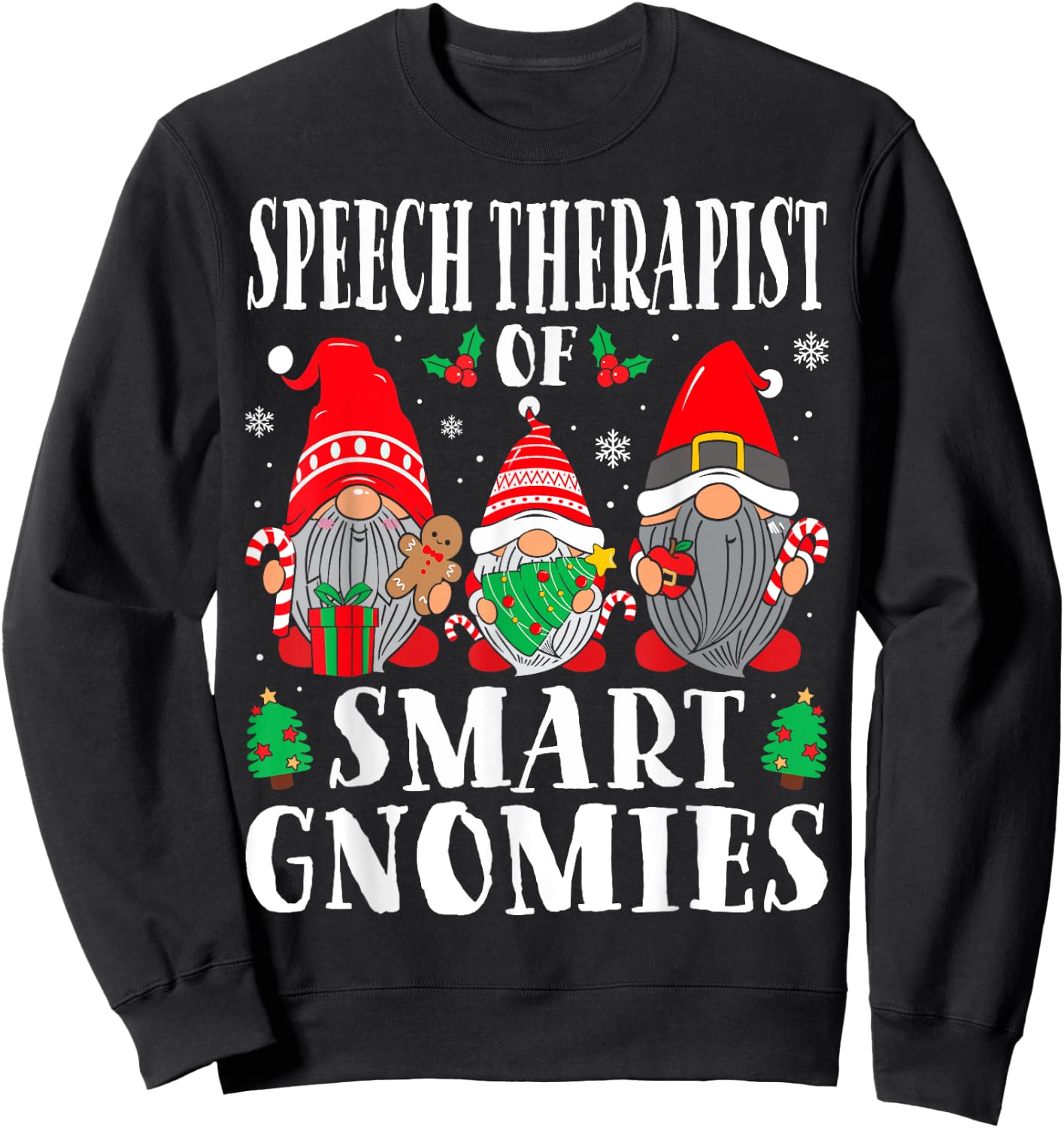 Speech Therapist of Smart Gnomies Speech Therapy Christmas Sweatshirt - Sweatshirt | Black