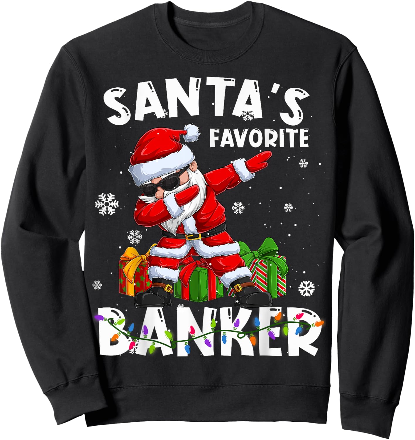 Santa's Favorite Banker Family Matching Group Christmas Sweatshirt - Sweatshirt | Black
