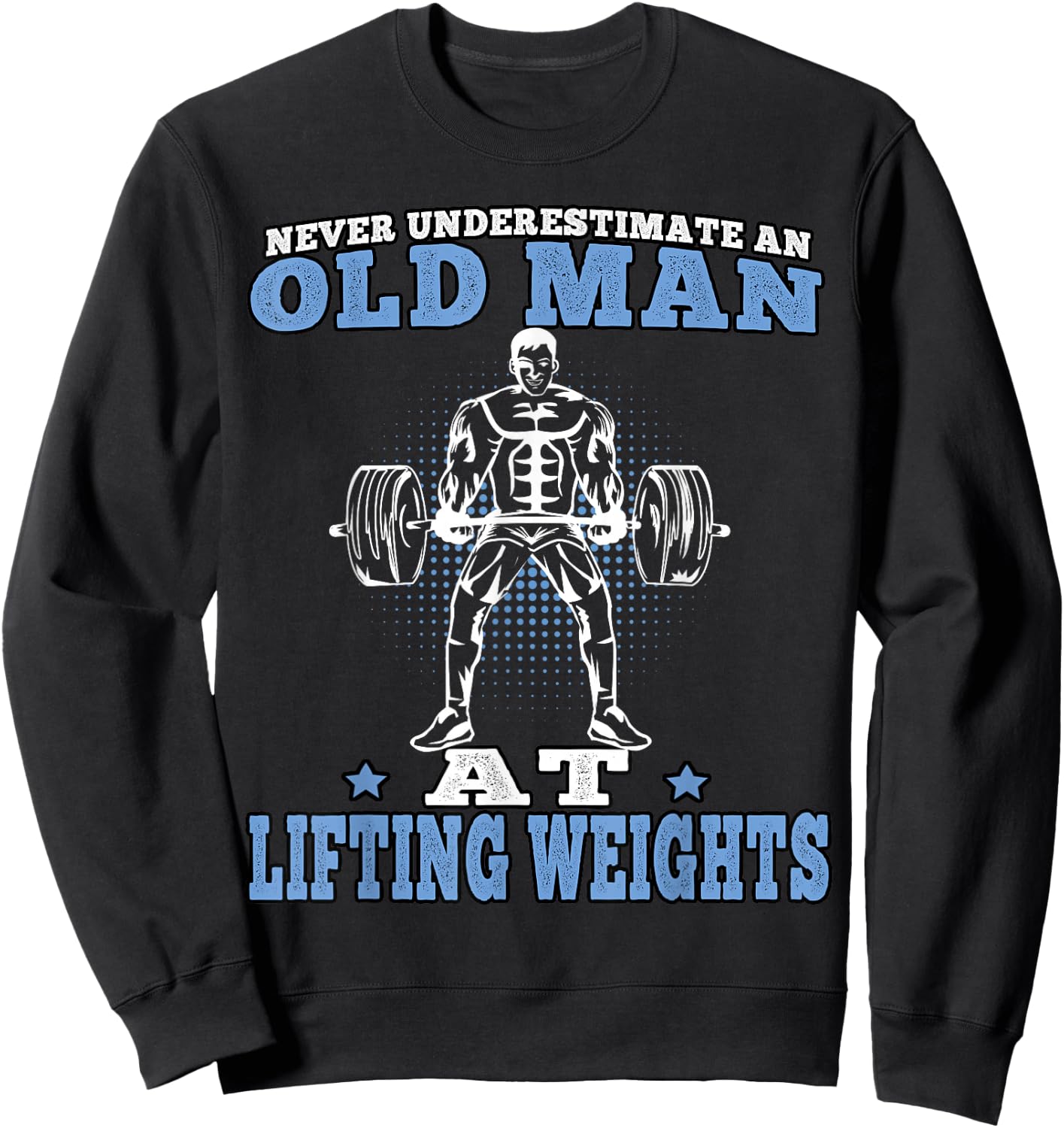 Fitness Old Man Pumping Gym Workout Gym Sweatshirt - Sweatshirt | Black
