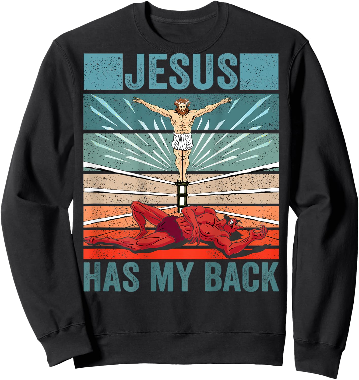 Wrestler Costume Devil Jesus Has My BACK PRINT Christian Sweatshirt - Sweatshirt | Black