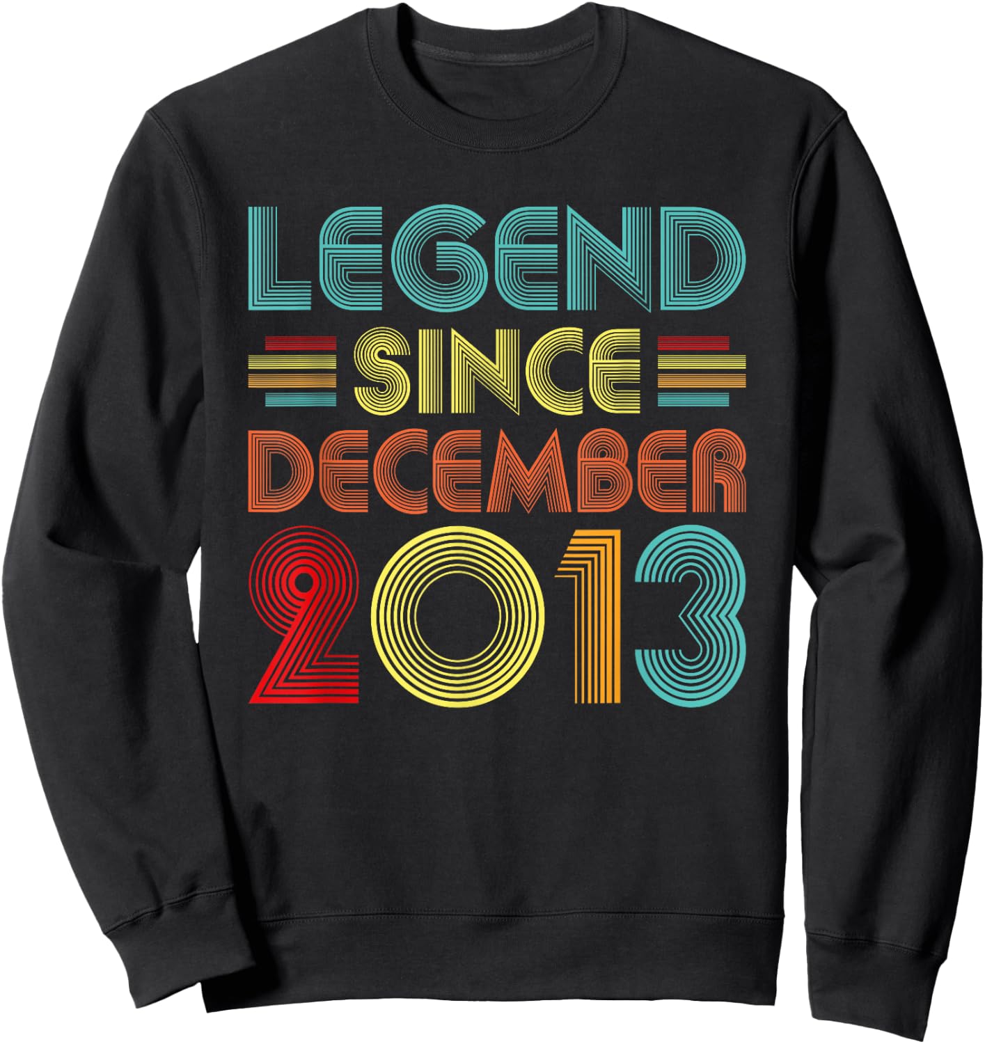 Legend Since December 2013 Vintage December 2013 Birthday Sweatshirt - Sweatshirt | Black