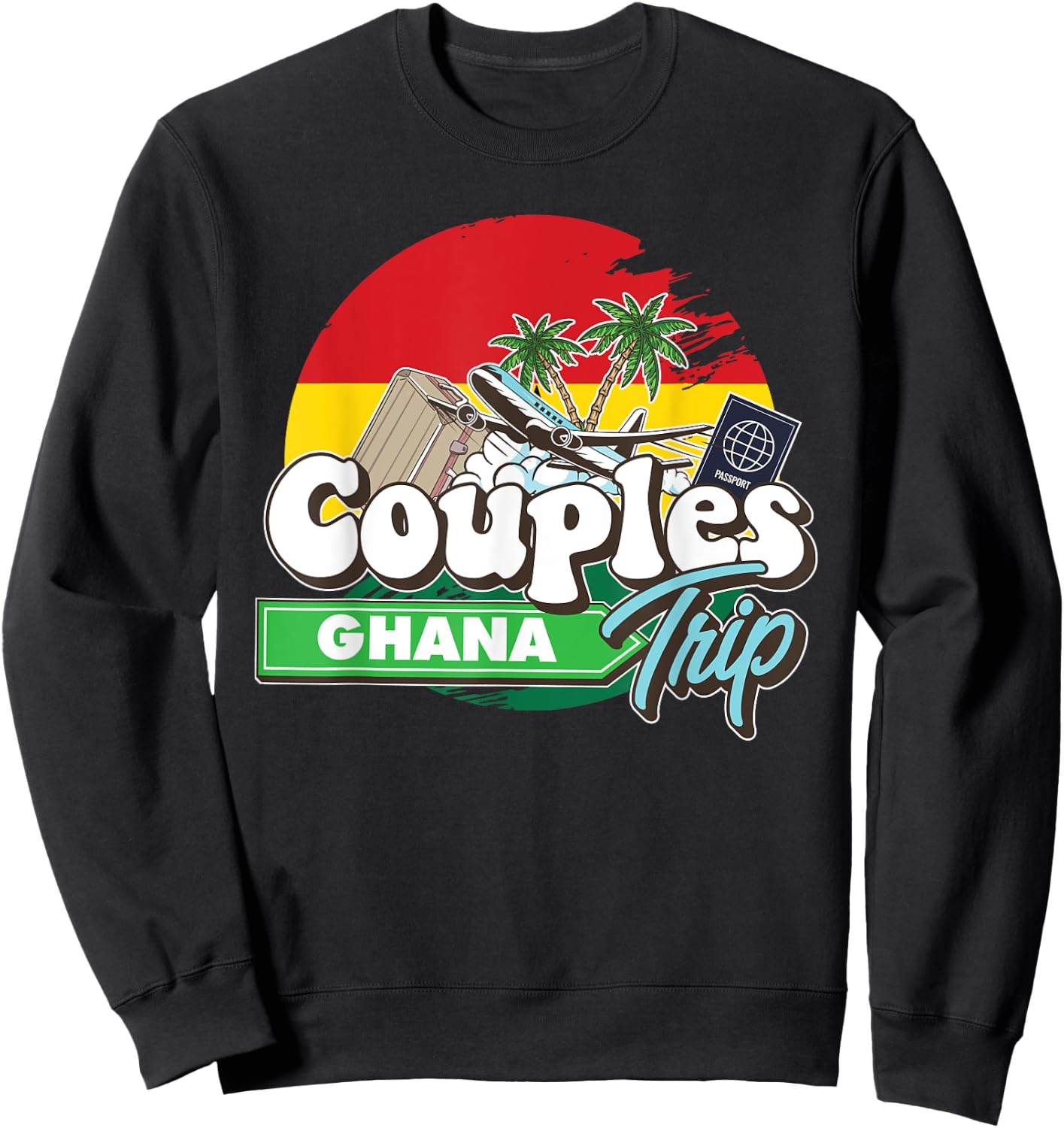 Couples Trip Ghana Bound Couple Travel Goal Vacation Trip Sweatshirt - Sweatshirt | Black