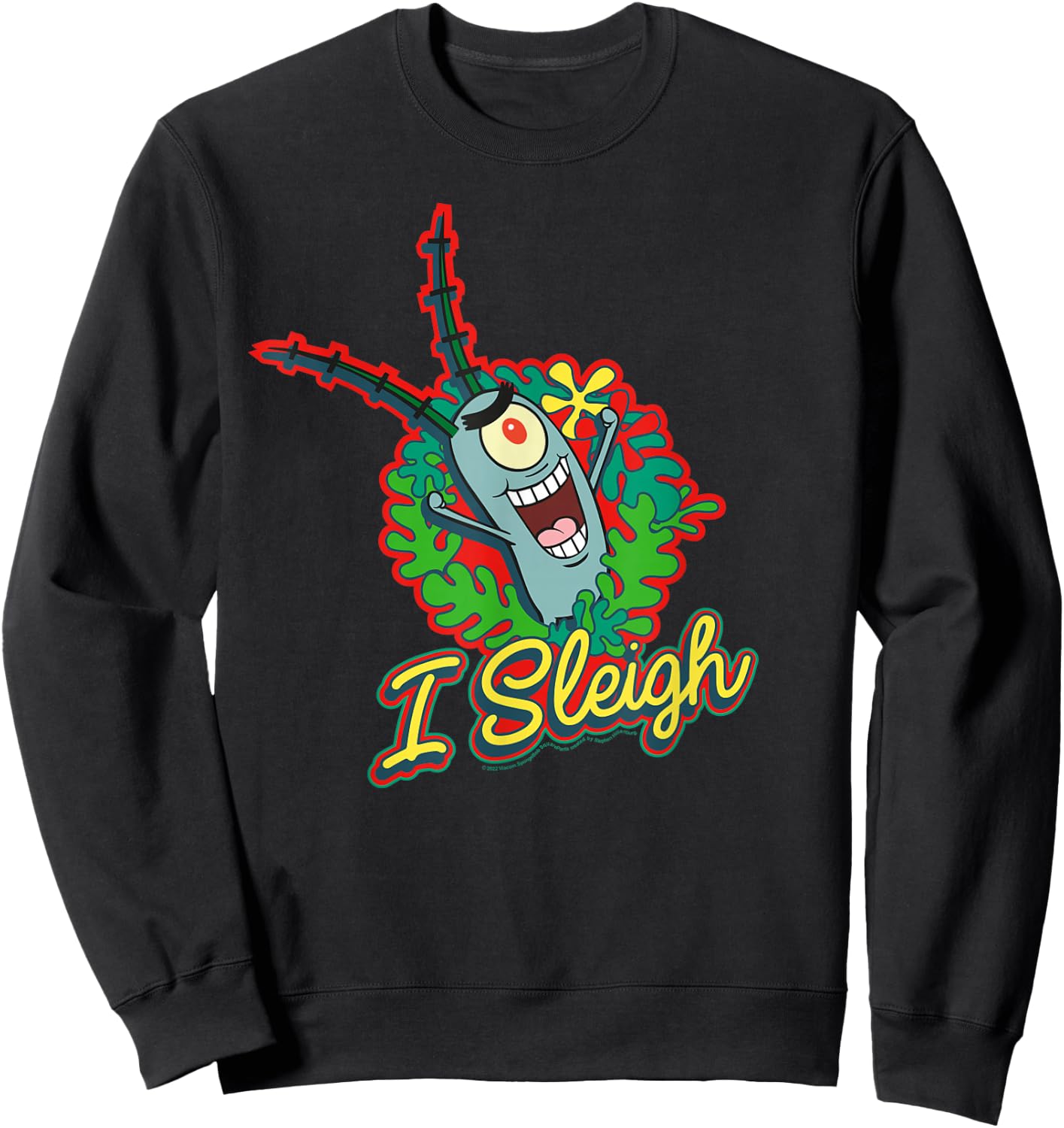 SpongeBob SquarePants I Sleigh, Plankton Christmas Wreath Sweatshirt - Sweatshirt | Black