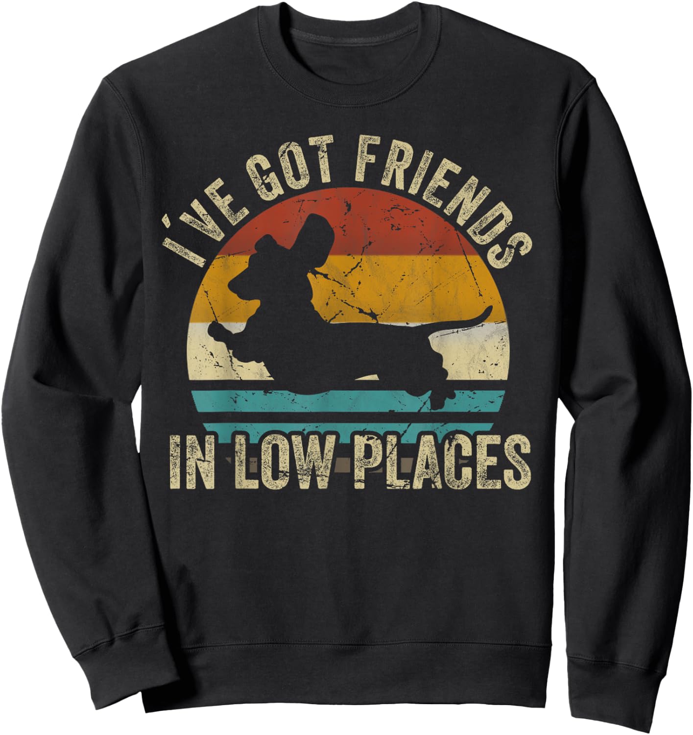 I've Got Friends In Low Places funny Dachshund Wiener Dog Women Sweatshirt - Sweatshirt | Black