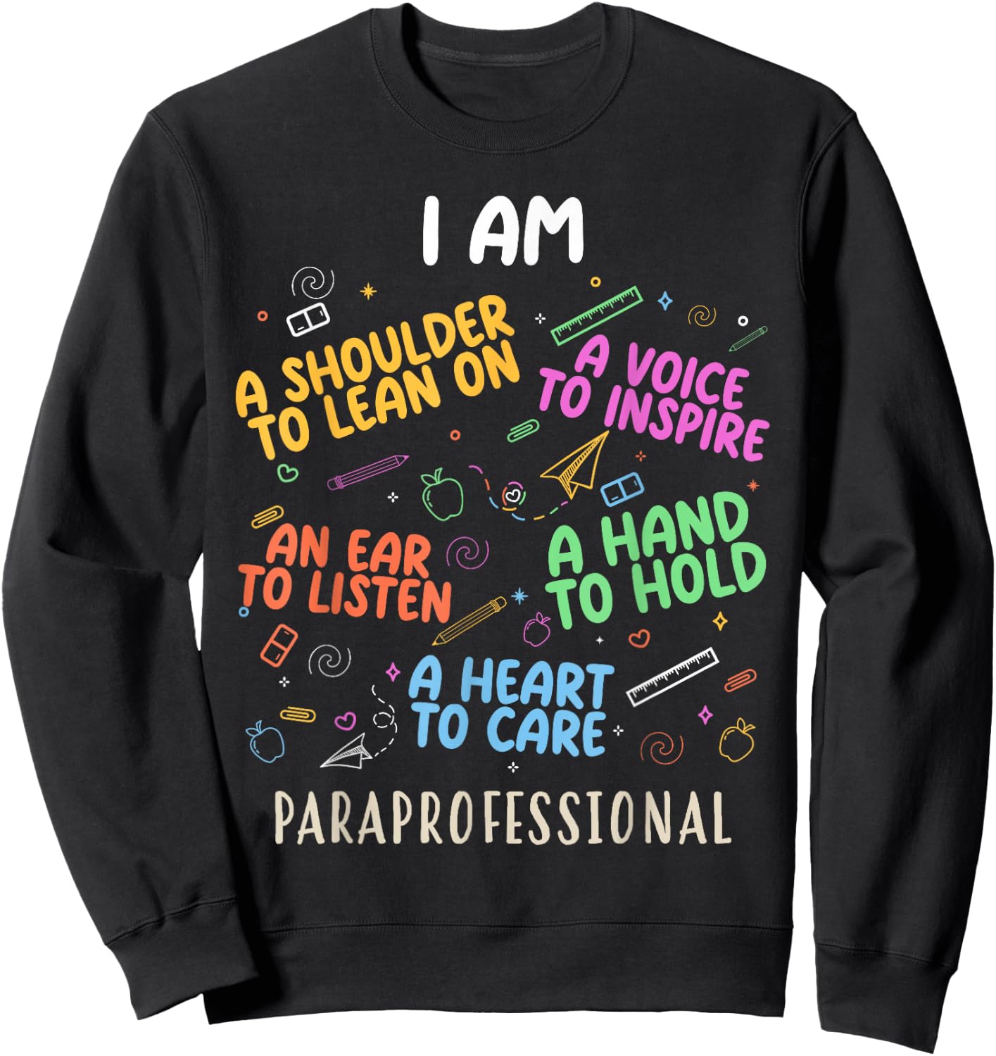 Funny Paraeducator Heart To Care Paraprofessional Teachers Sweatshirt - Sweatshirt | Black