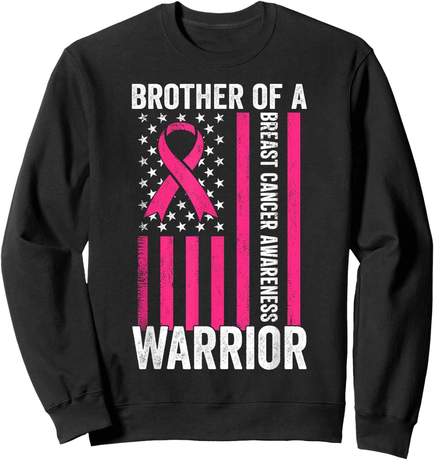 Brother Of A Warrior Breast Cancer Awareness Support Squads Sweatshirt - Sweatshirt | Black