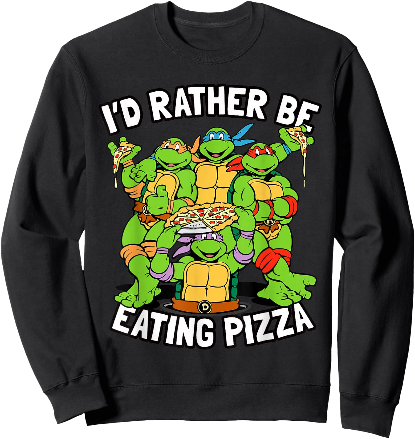 I'd Rather Be Eating Pizza TMNT Sweatshirt - Sweatshirt | Black