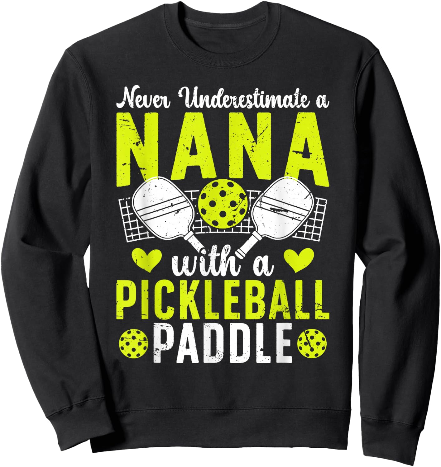 Pickleball Nana For Mother's Day Proud Pickleball Nana Grandma - Black, Women's Small Sweatshirt - Sweatshirt | Black