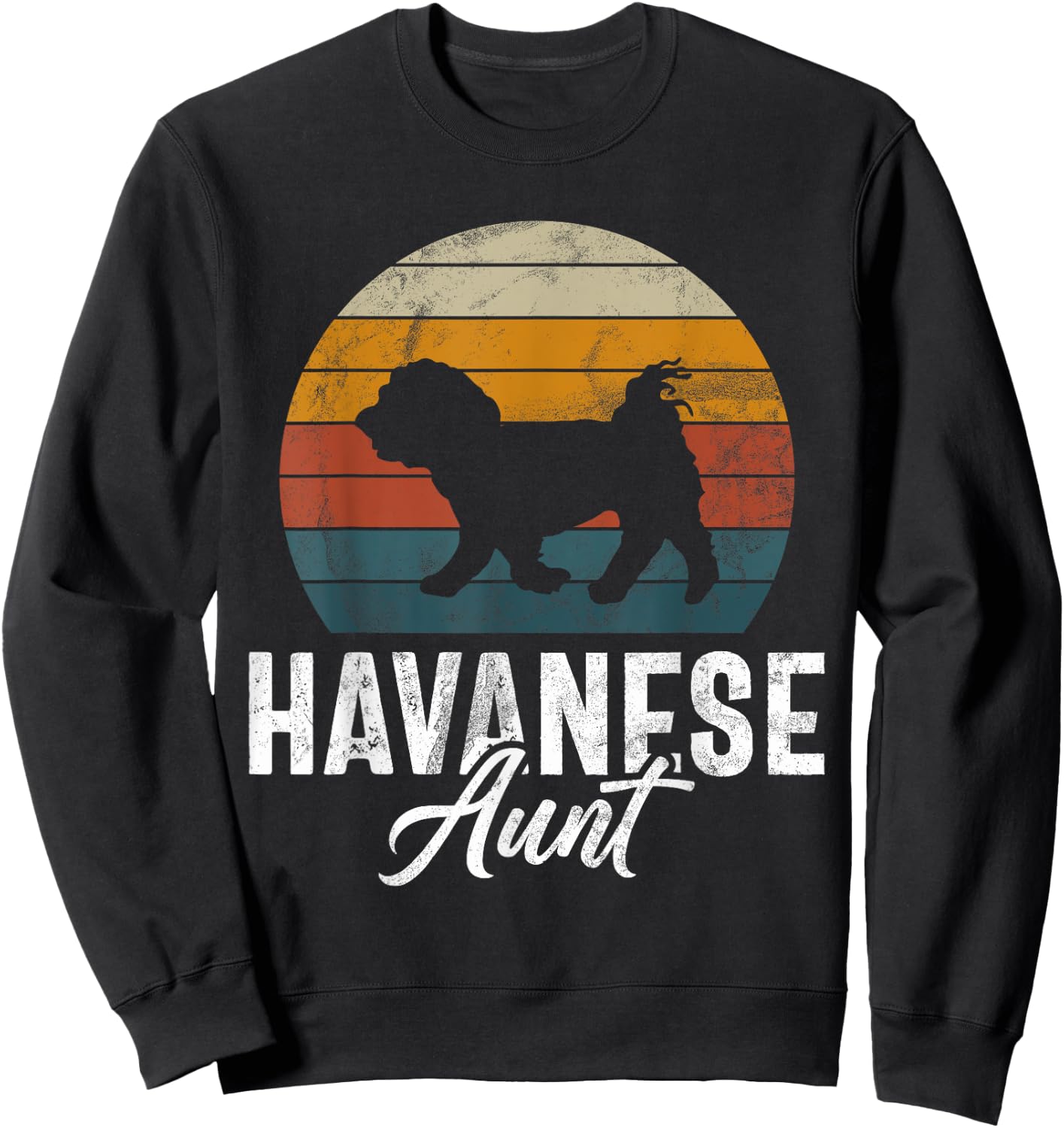 Havanese Aunt Sweatshirt - Sweatshirt | Black