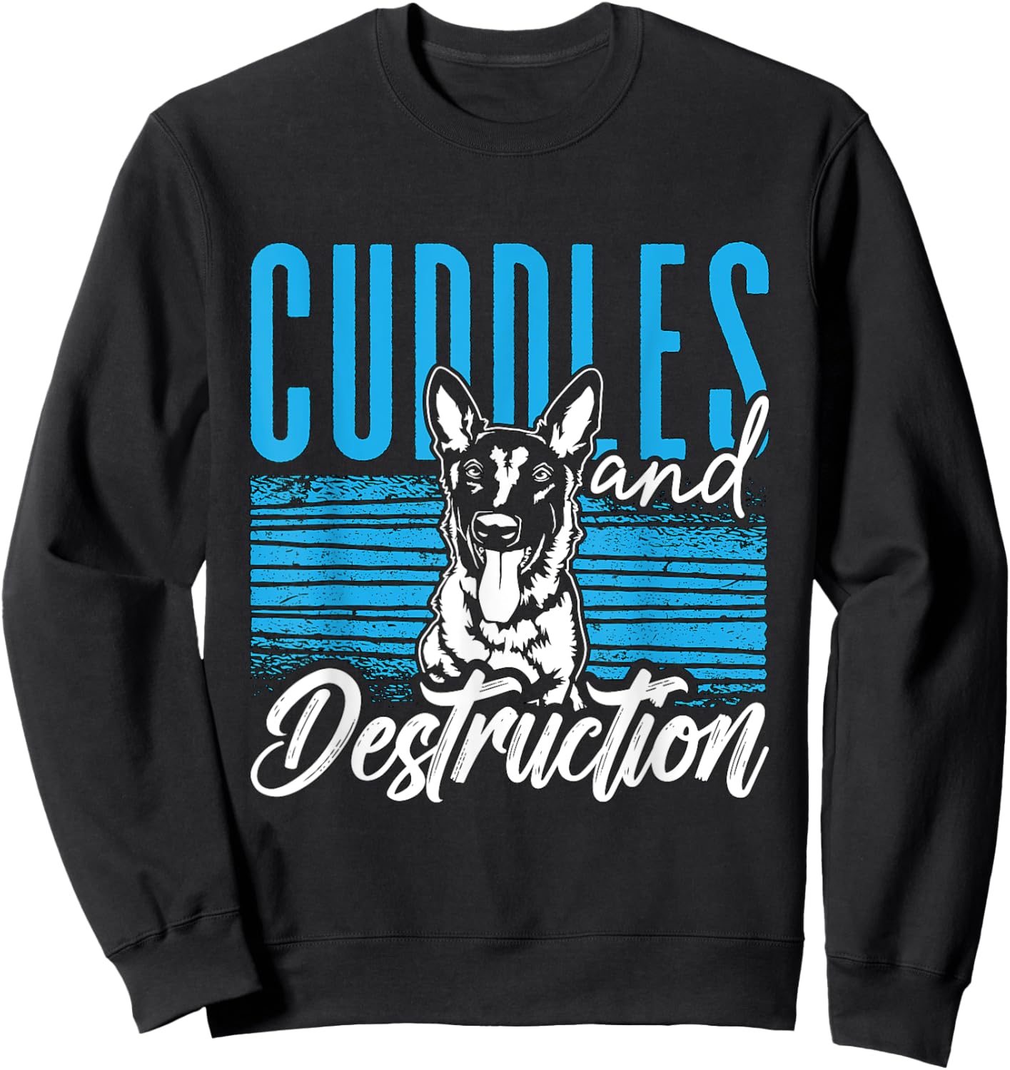 Cuddles And Destruction Malinois Dog Lover Belgian Malinois Women Sweatshirt - Sweatshirt | Black
