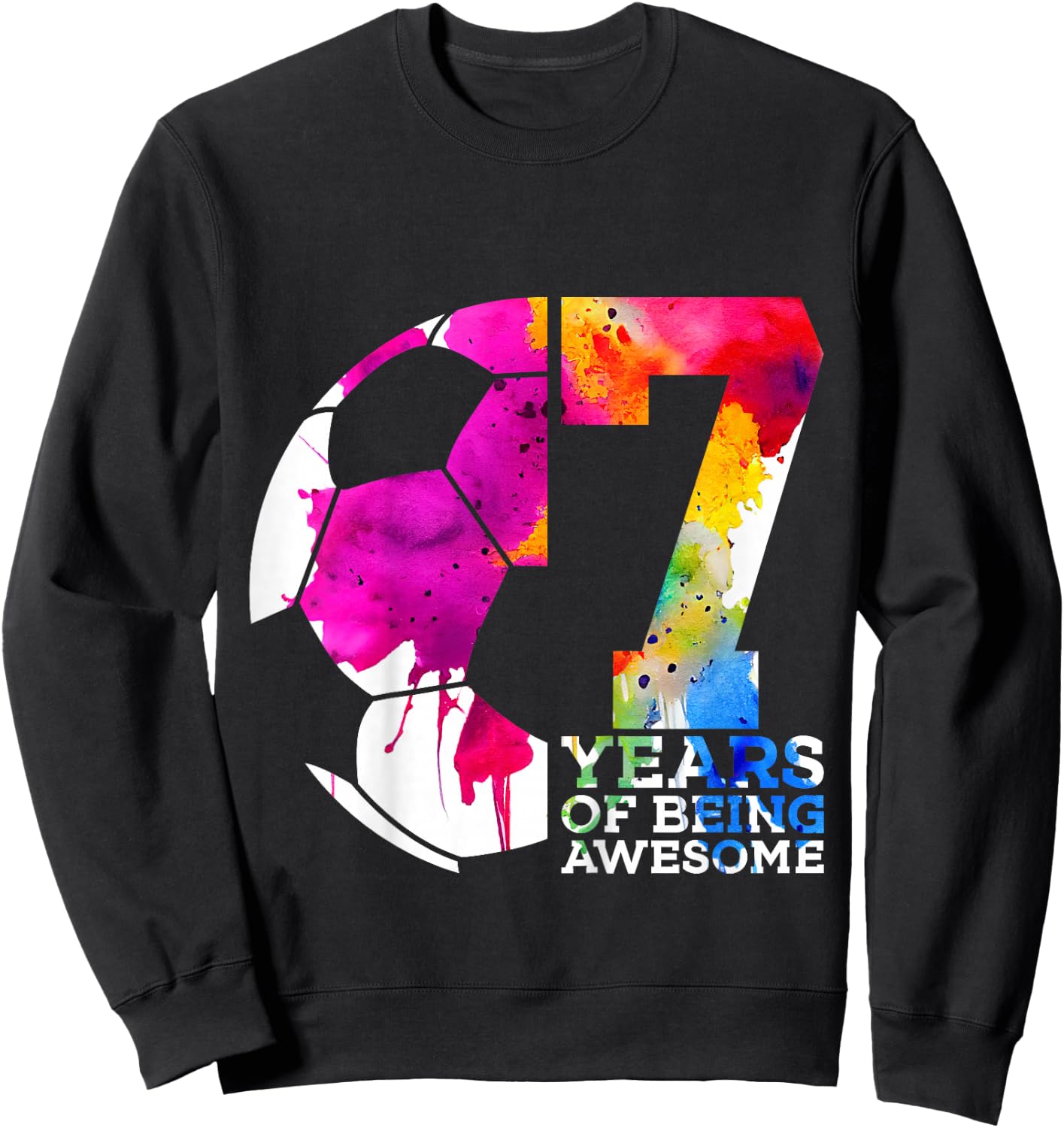 7 Years of Being Awesome Soccer 7th Birthday Sweatshirt - Sweatshirt | Black