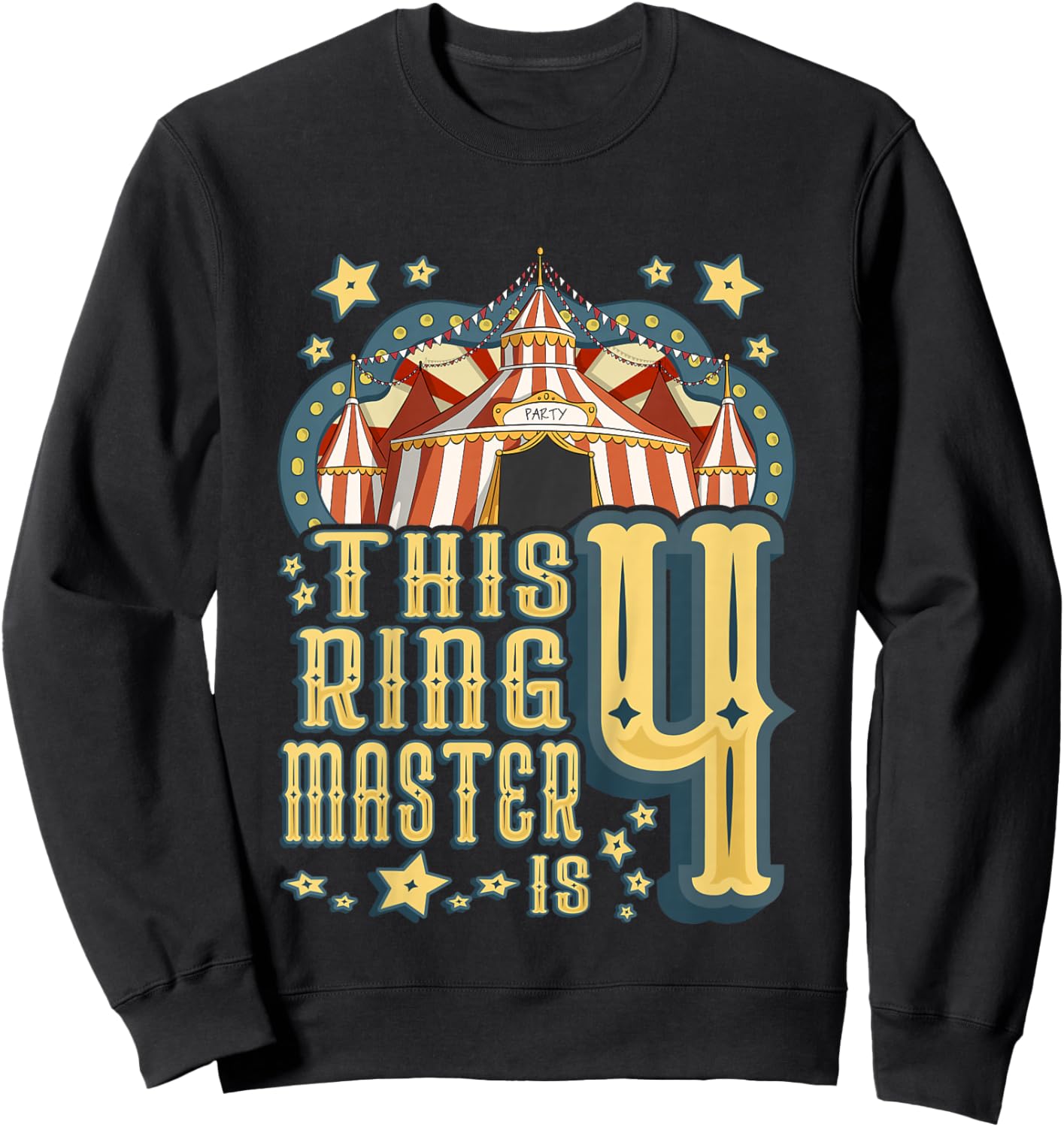 Kids This Ringmaster is 4 - Vintage Circus - fourth Birthday Sweatshirt - Sweatshirt | Black