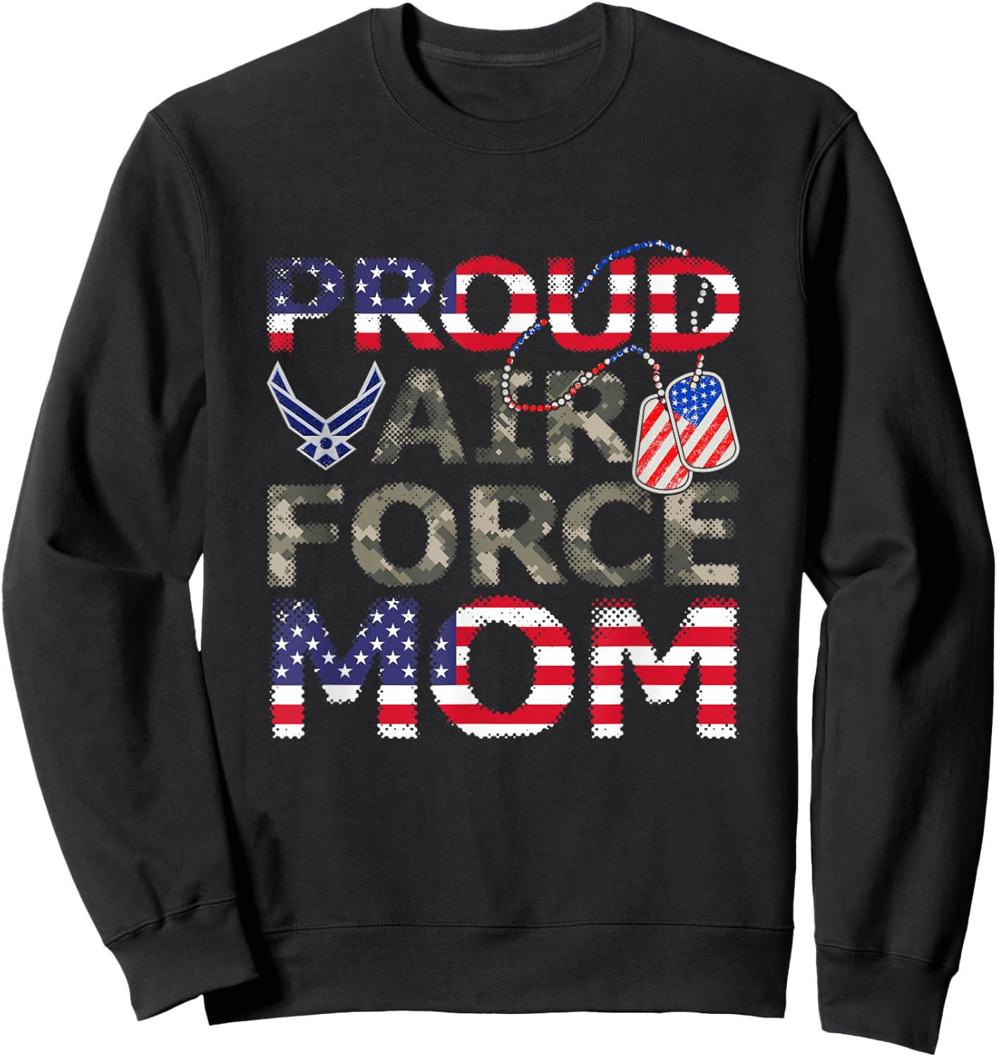 Proud Air Force Mom American Veteran Military Sweatshirt - Sweatshirt | Black
