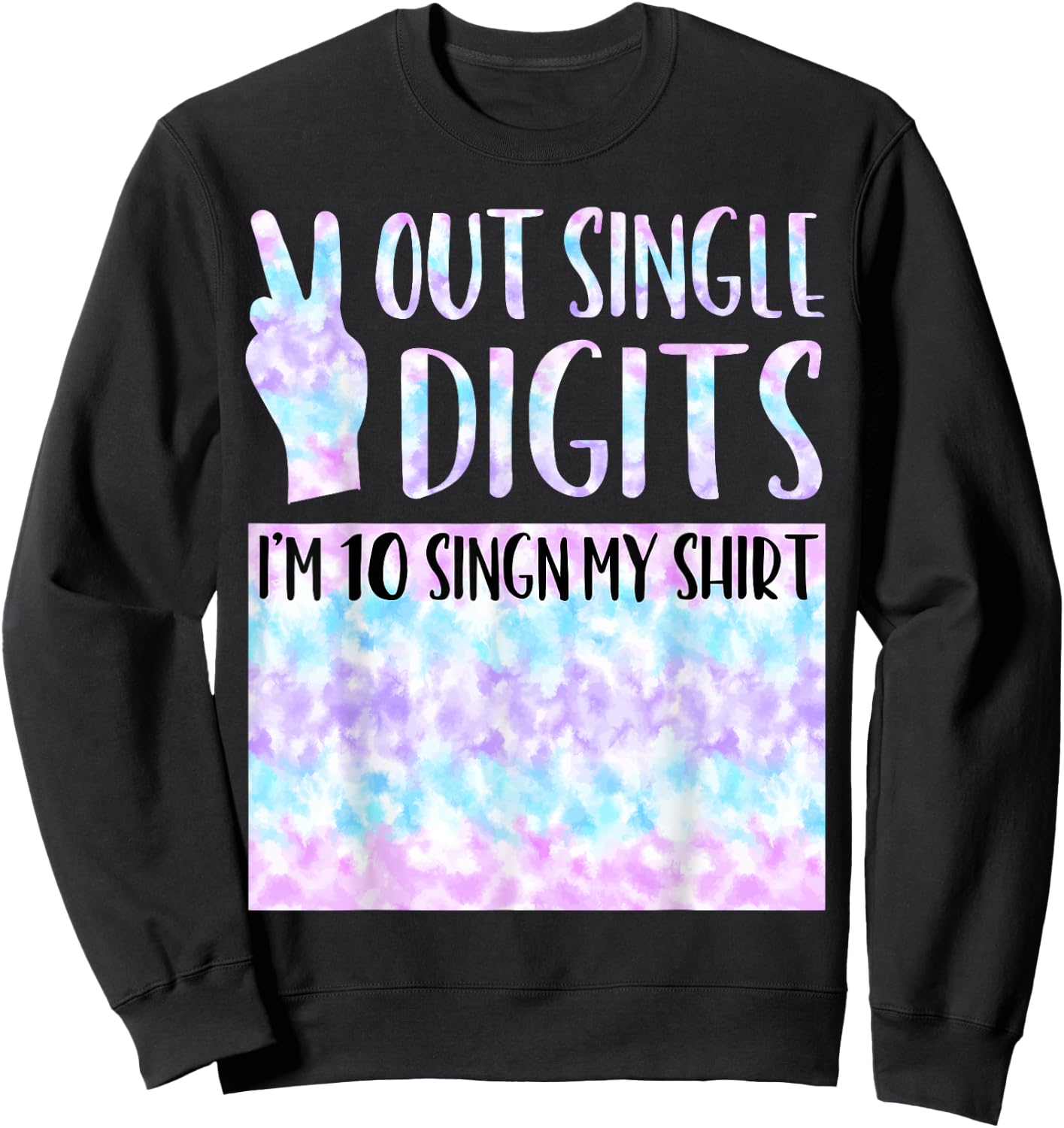 Peace Out Single Digits Party Decor Graphic Sweatshirt - Sweatshirt | Black