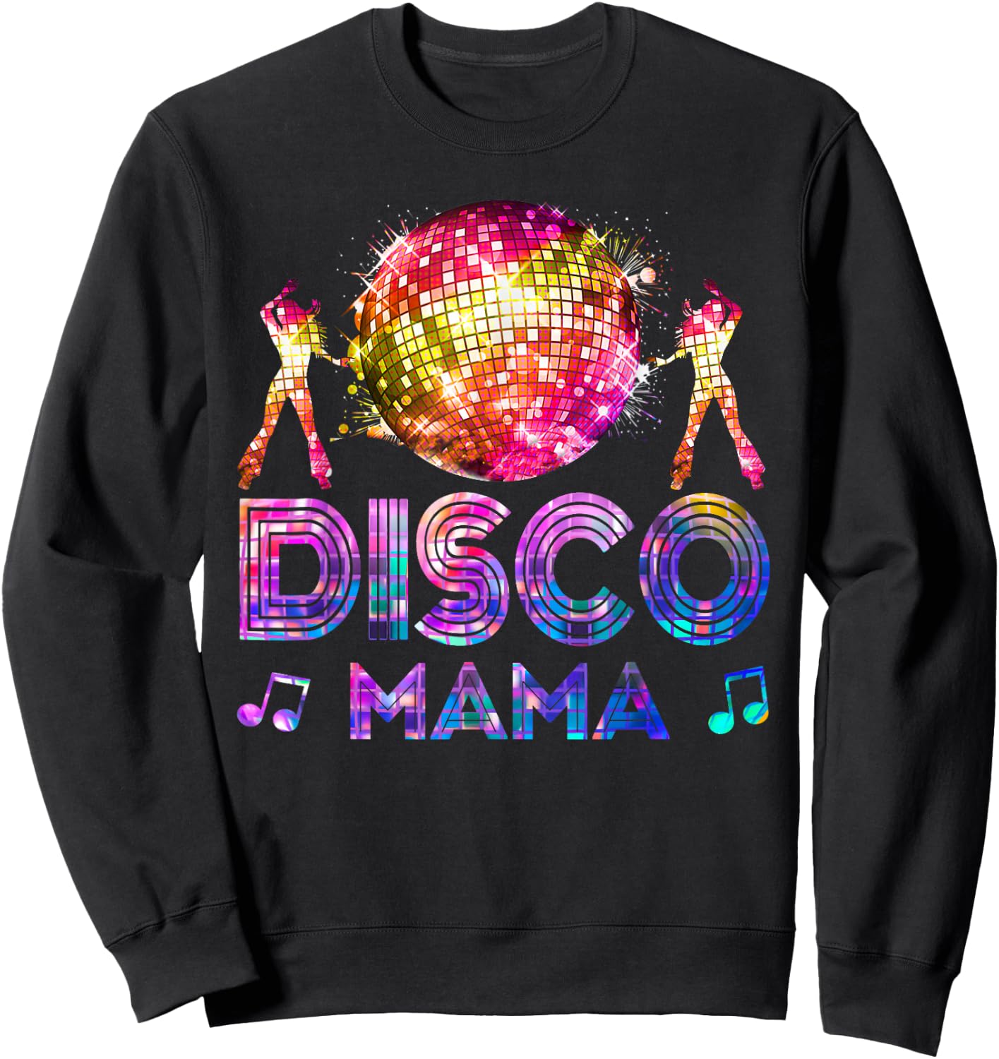 Disco Mama 70's Themed Disco Queen Vintage Seventies Costume Sweatshirt - Sweatshirt | Black