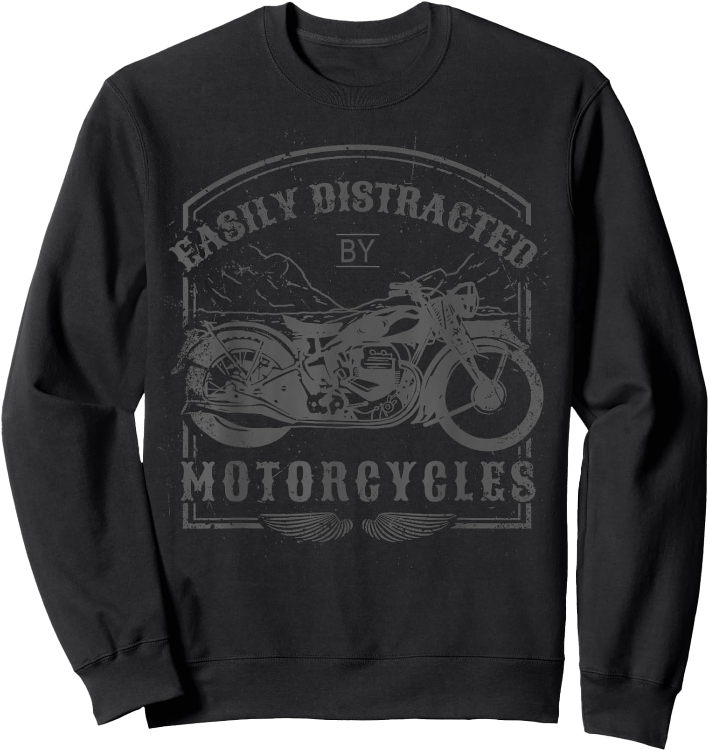 Easily Distracted By Motorcycles Vintage Motorcycle biker Sweatshirt - Sweatshirt | Black