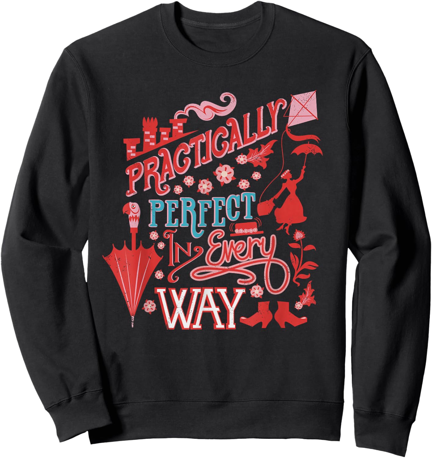 Disney Mary Poppins Practically Perfect In Every Way Sweatshirt - Sweatshirt | Black