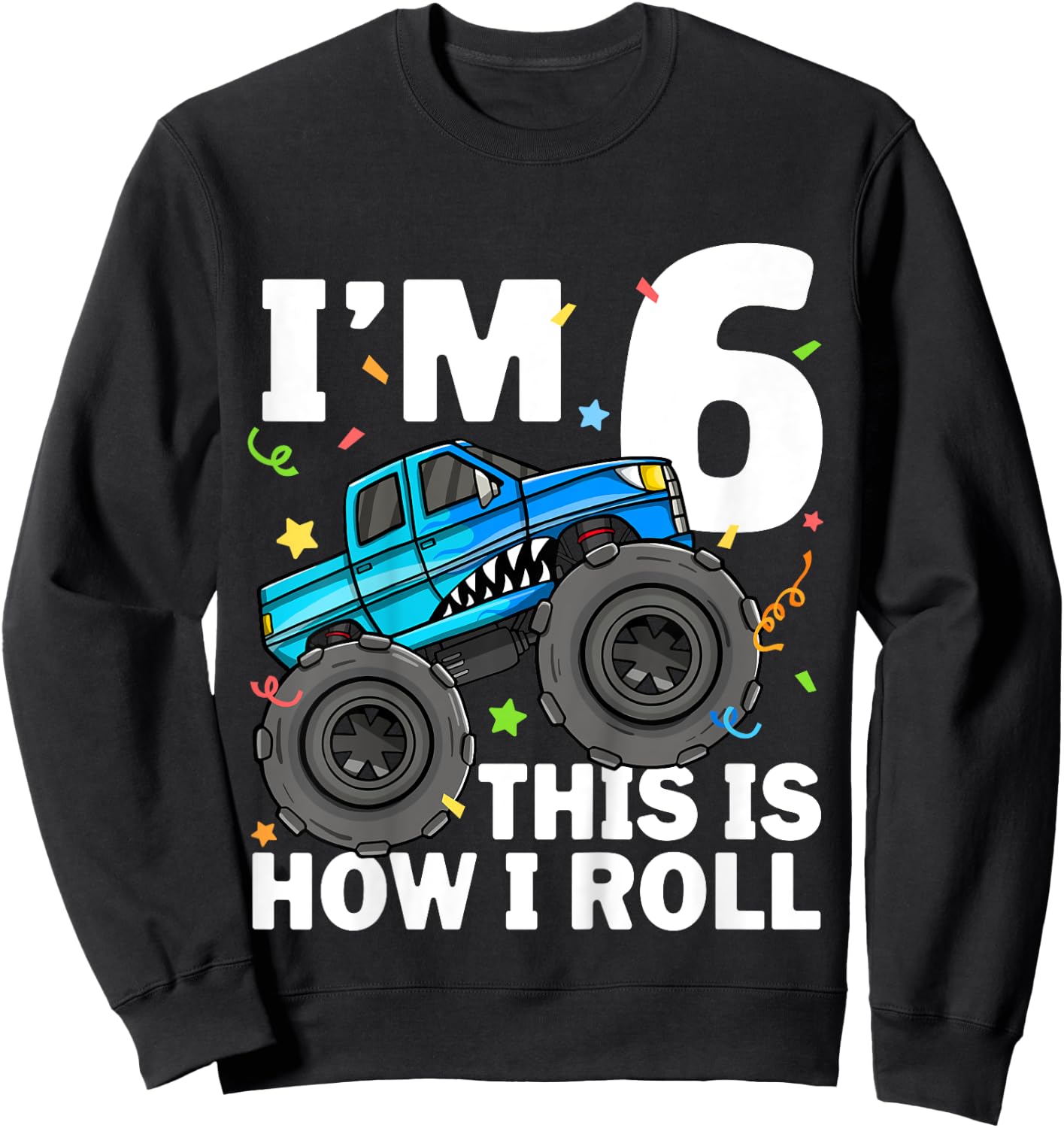 Kids Monster Truck Shark 6th Birthday Boy 6 Six Year Old Sweatshirt - Sweatshirt | Black