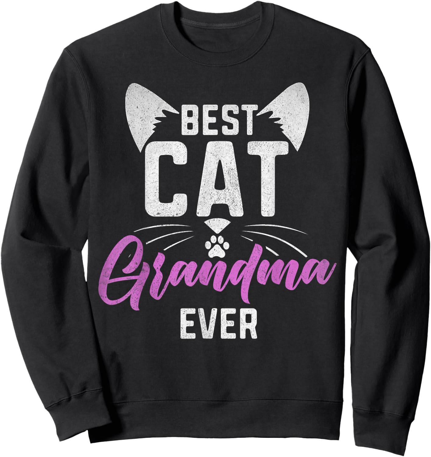 Best Cat Grandma Ever Cat Grandma Women Sweatshirt - Sweatshirt | Black