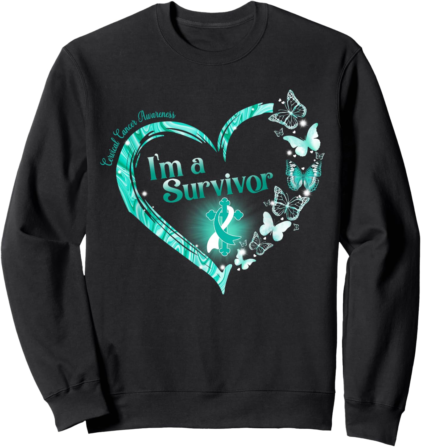 Teal Ribbon Butterfly Cervical Cancer I'm A Survivor Sweatshirt - Sweatshirt | Black