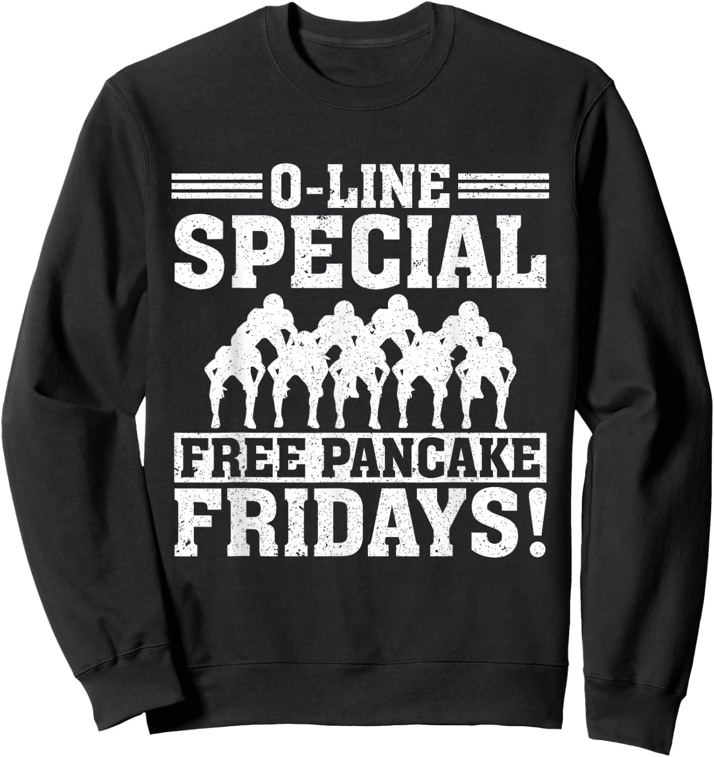 O-line Special Free Pancake Lineman Offensive Line Football Sweatshirt - Sweatshirt | Black
