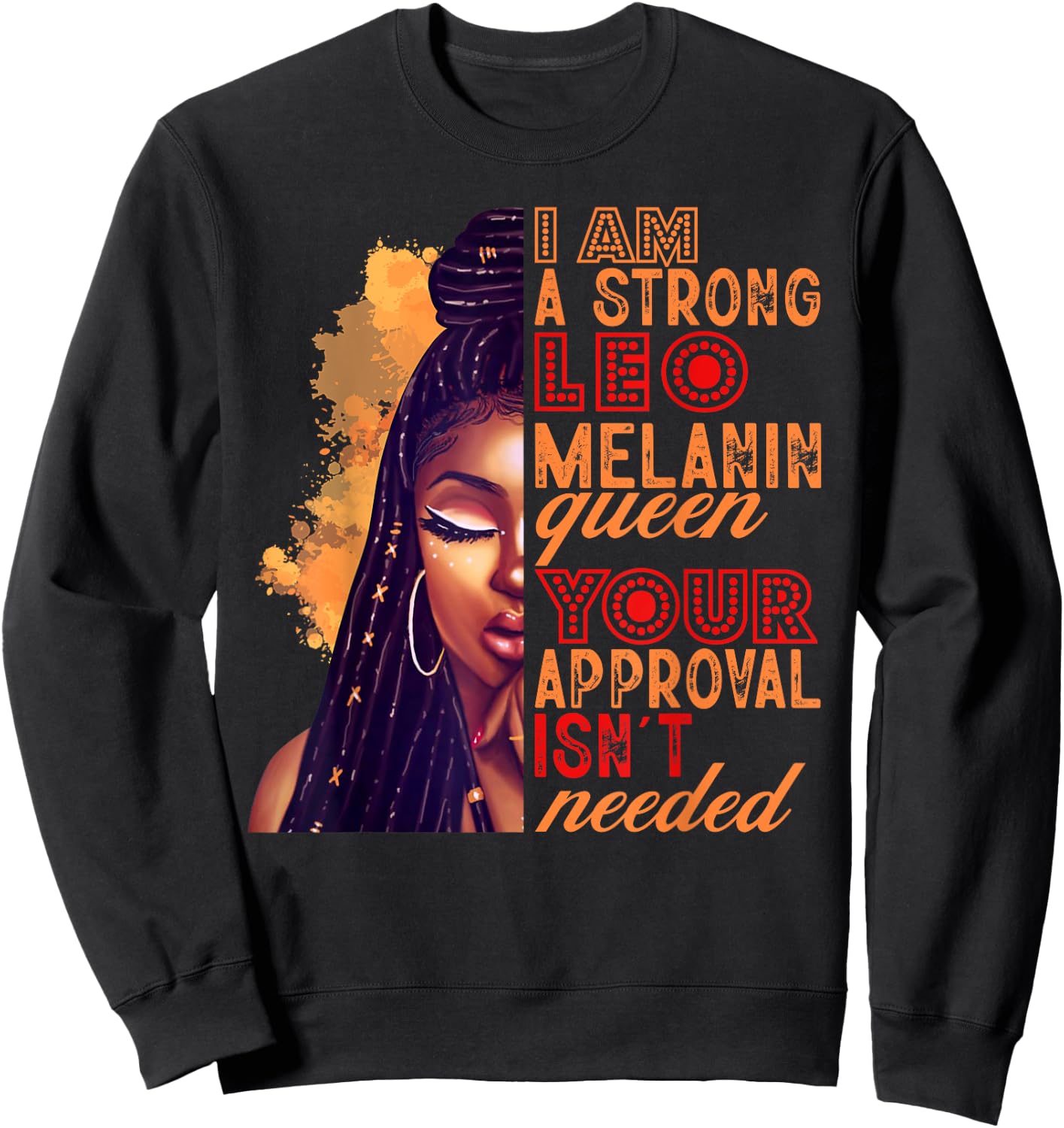 I am A Strong Leo Melanin Queen Zodiac Black Women Sweatshirt - Sweatshirt | Black