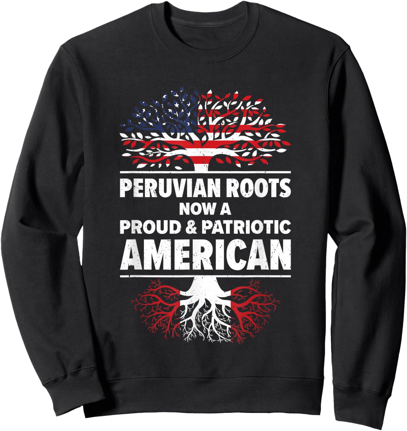Peruvian American USA Patriot Grown Peru US Flag Sweatshirt - Sweatshirt | Black