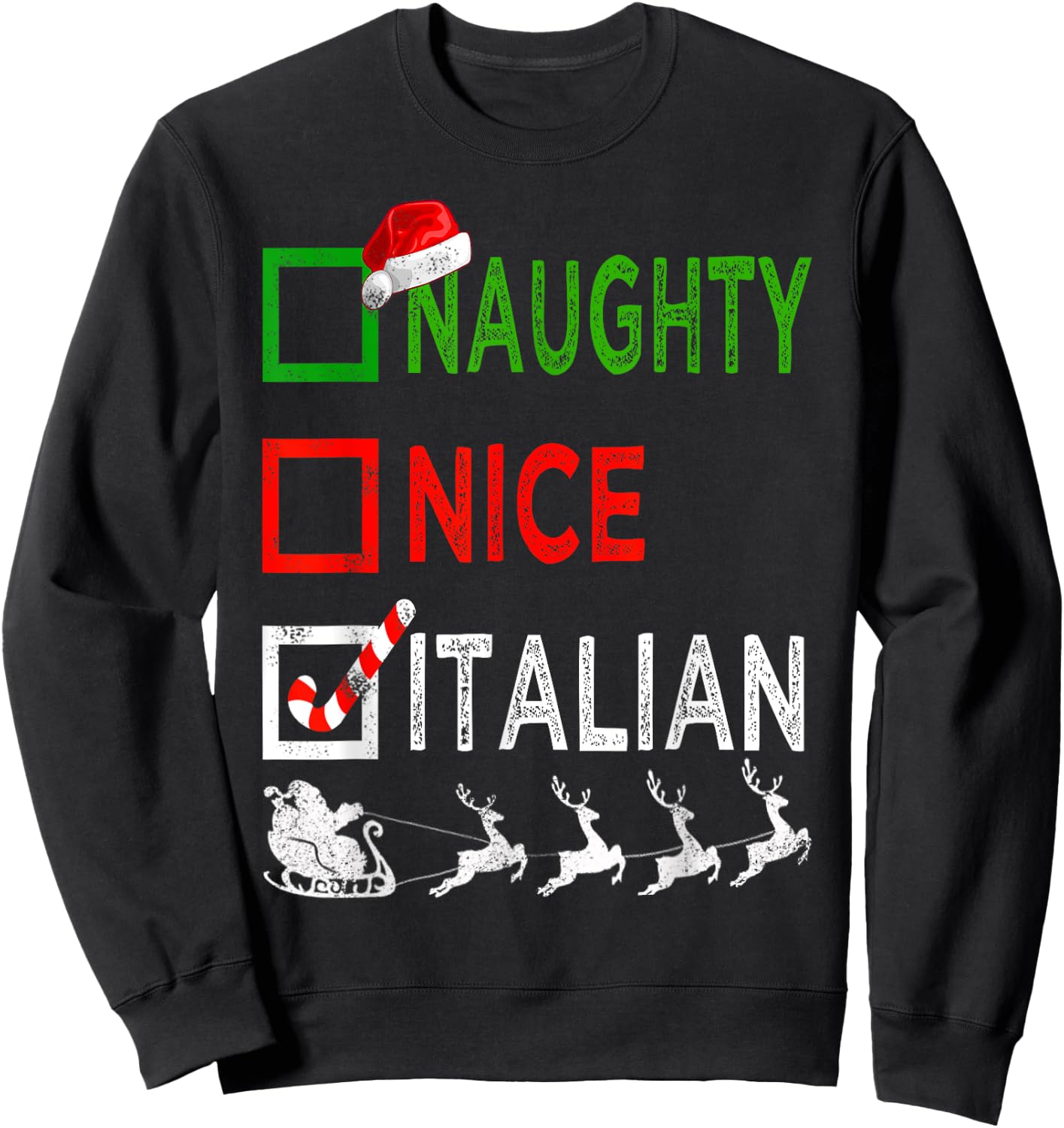 Naughty Nice Italian Christmas Pajamas Funny Santa Hat Xmas Sweatshirt - Sweatshirt | Black