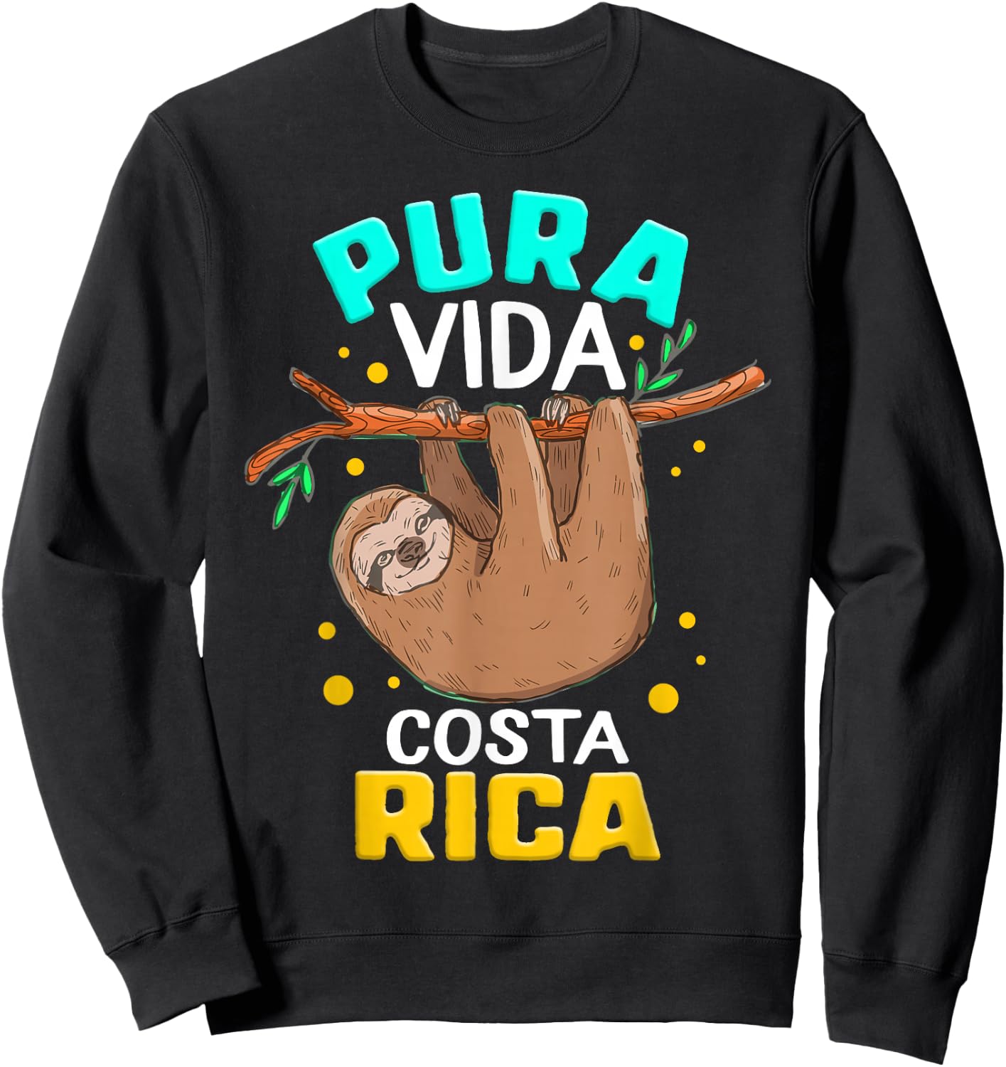 Pura Vida Costa Rica Sloth Sleepy Lazy Summer Vacation Lover Sweatshirt - Sweatshirt | Black