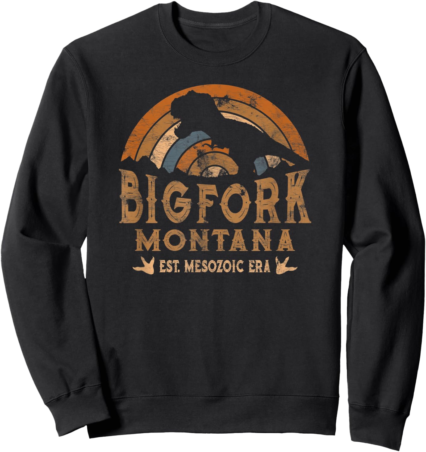 Bigfork Montana MT Dino Dinosaur Paleontology T-Rex Sweatshirt - Sweatshirt | Black