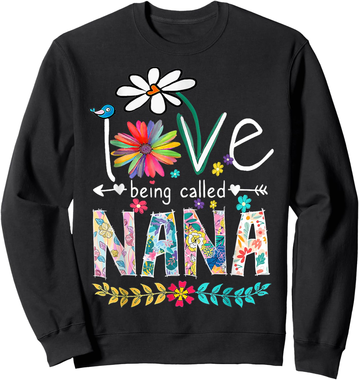 I Love Being Called Nana Sunflower Sweatshirt - Sweatshirt | Black