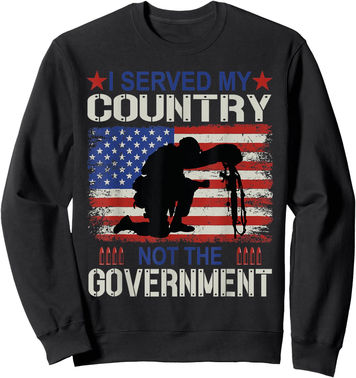 I Served My Country Not The Government Air Force Veteran Sweatshirt - Sweatshirt | Black