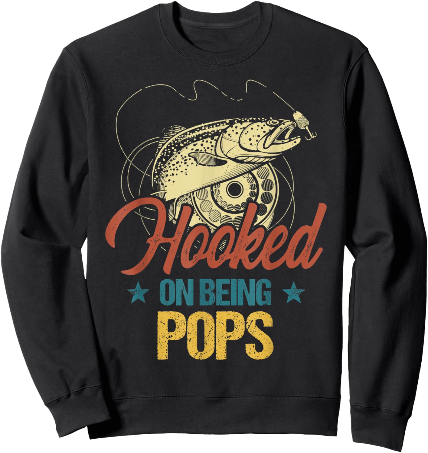 Retro Fishing Hooked On Being Pops Shirt Sweatshirt - Sweatshirt | Black