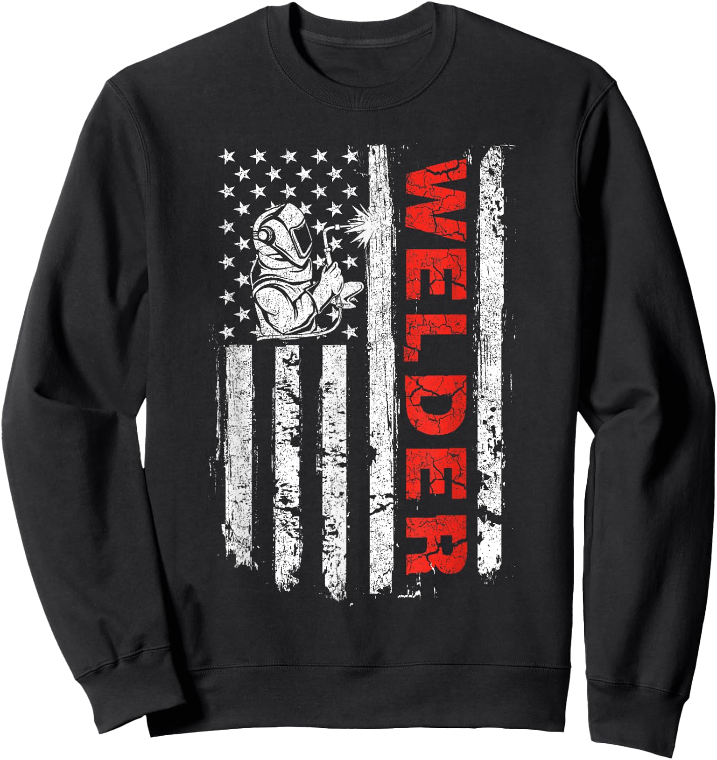 Welder - USA American Flag Welding Iron Worker Construction Women Men Sweatshirt - Sweatshirt | Black
