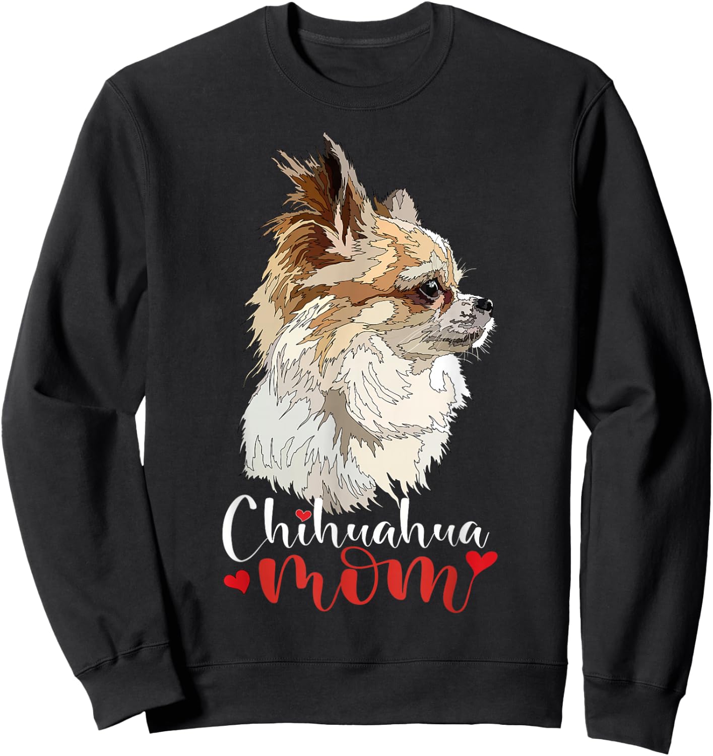 Long Haired Chihuahua Mom Chiwawa Long Hair Mama Dog Lover Sweatshirt - Sweatshirt | Black