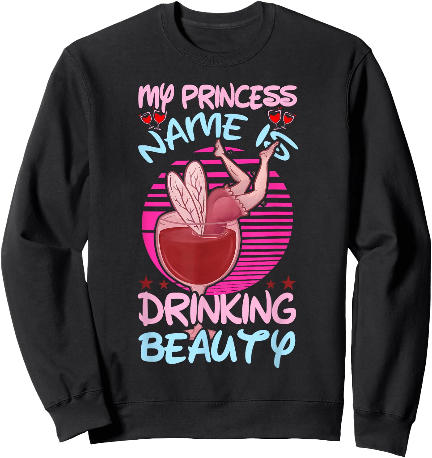My Princessname is drinking beauty cocktail Sweatshirt - Sweatshirt | Black