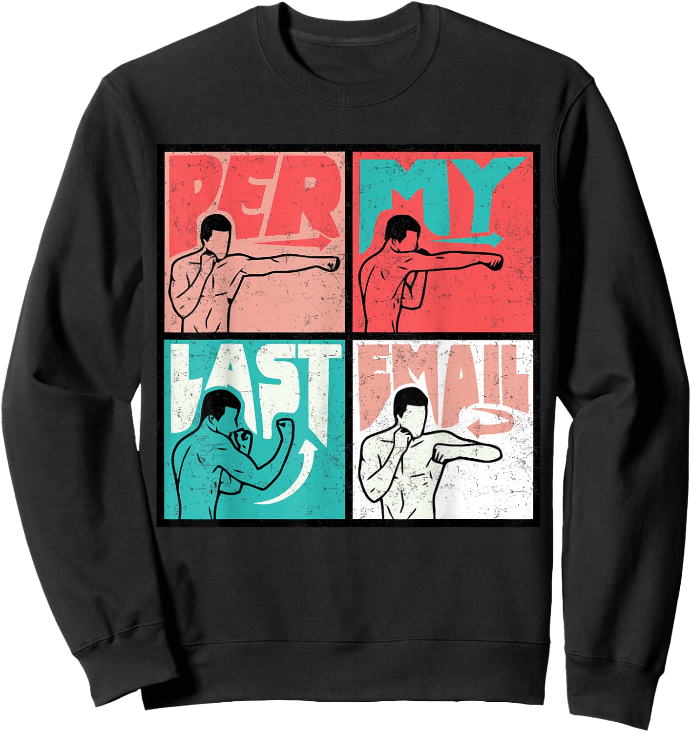 Per My Last Email, Funny Vintage Per My Last Email Sweatshirt - Sweatshirt | Black