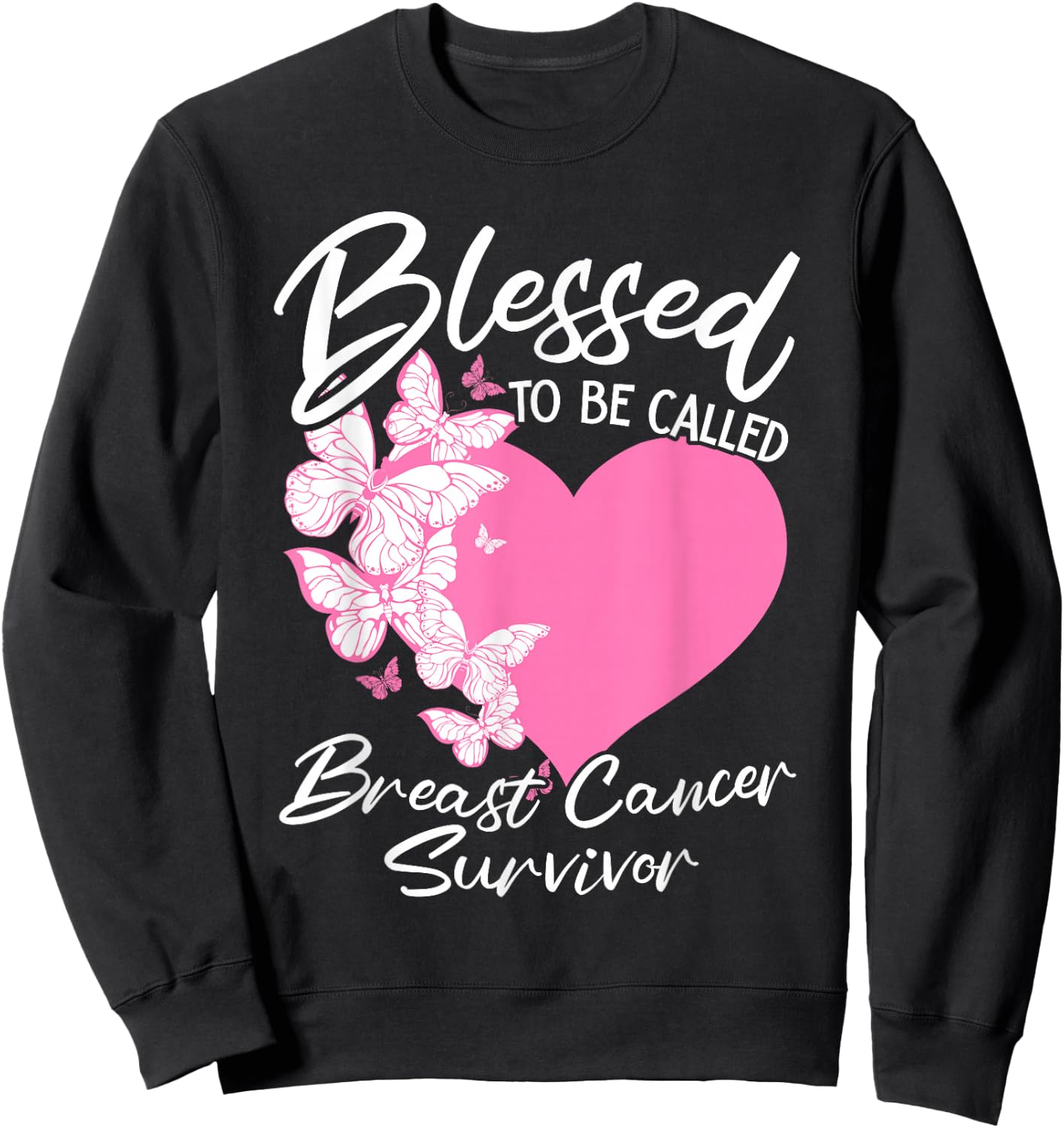 Blessed To Be Called Breast Cancer Survivor Pink Butterfly Sweatshirt - Sweatshirt | Black