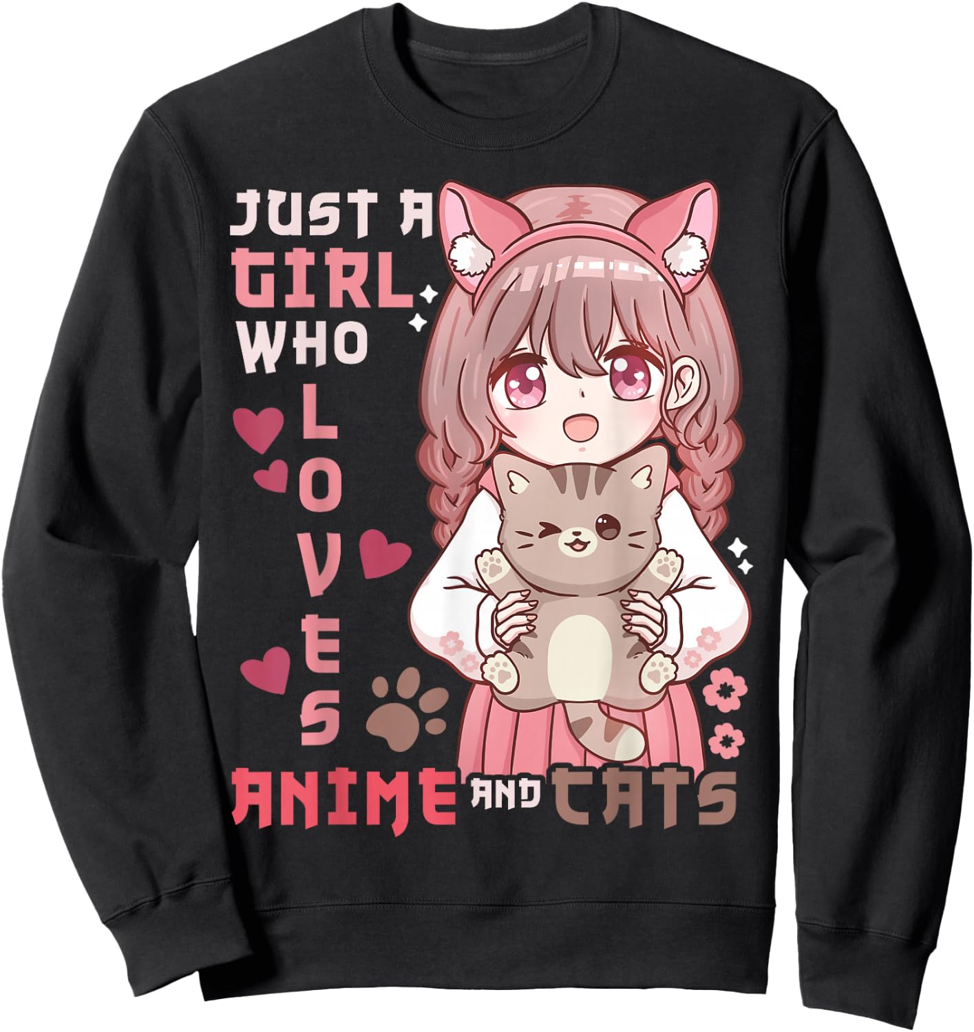 Anime Cat Girl Just a Girl Who Loves Anime and Cats Sweatshirt - Sweatshirt | Black