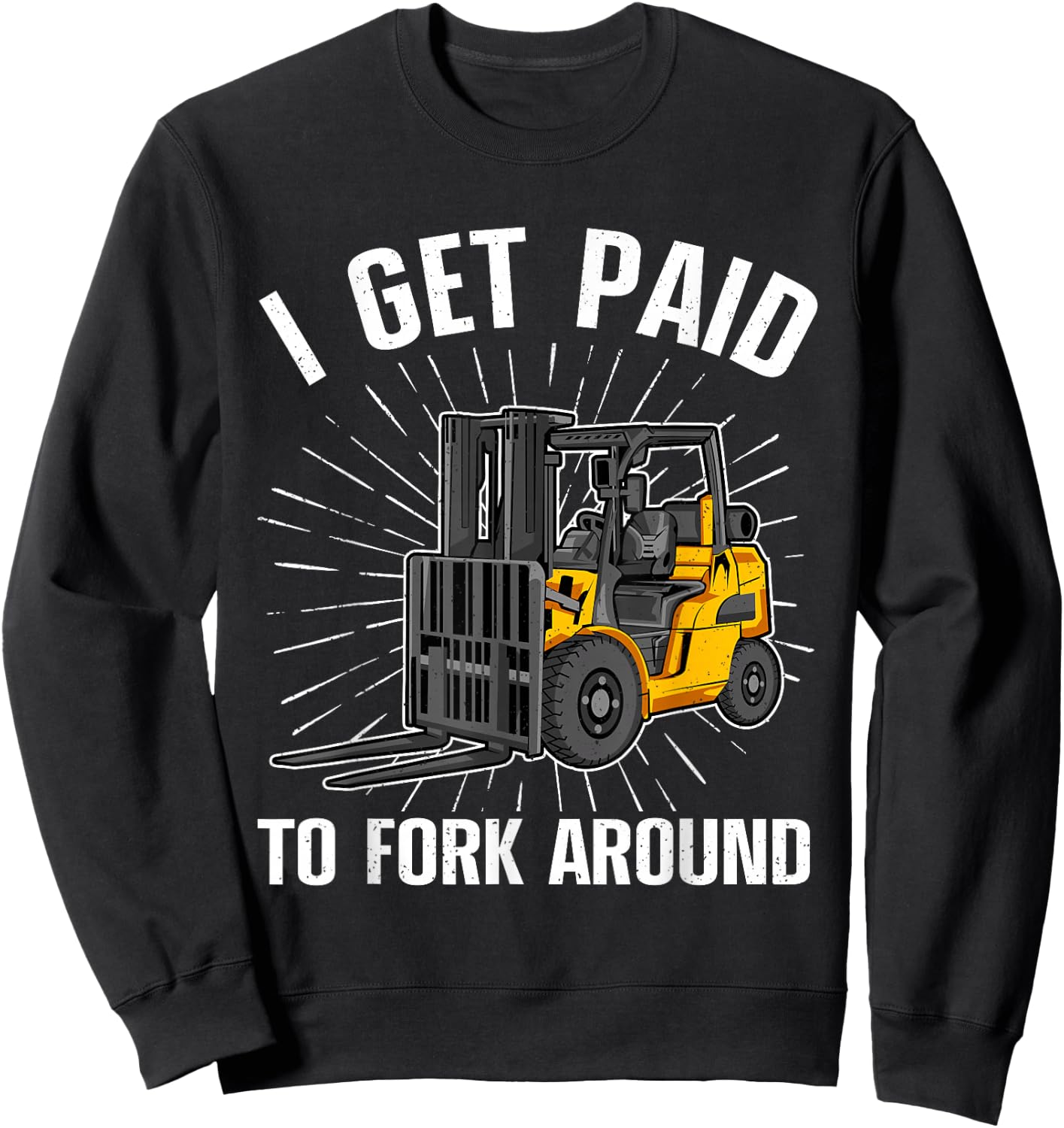 Funny Forklift Art Women Certified Forklift Drivers Sweatshirt - Sweatshirt | Black