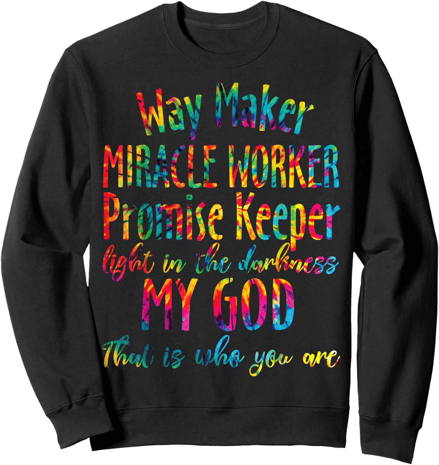 Christian Bible Verse Waymaker Miracle Worker Promise Keeper Sweatshirt - Sweatshirt | Black