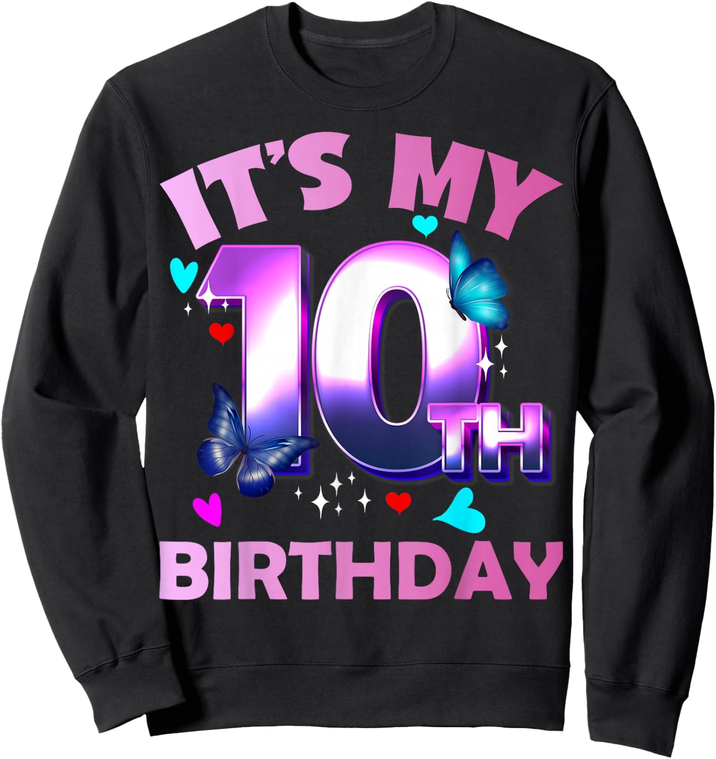Butterflies - Girls and Boys - It´s My 10th Birthday Sweatshirt - Sweatshirt | Black