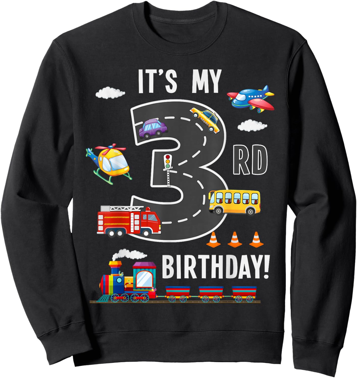 Its My 3rd Birthday Boy 3 Bday Train Car Fire Truck Airplane Sweatshirt - Sweatshirt | Black