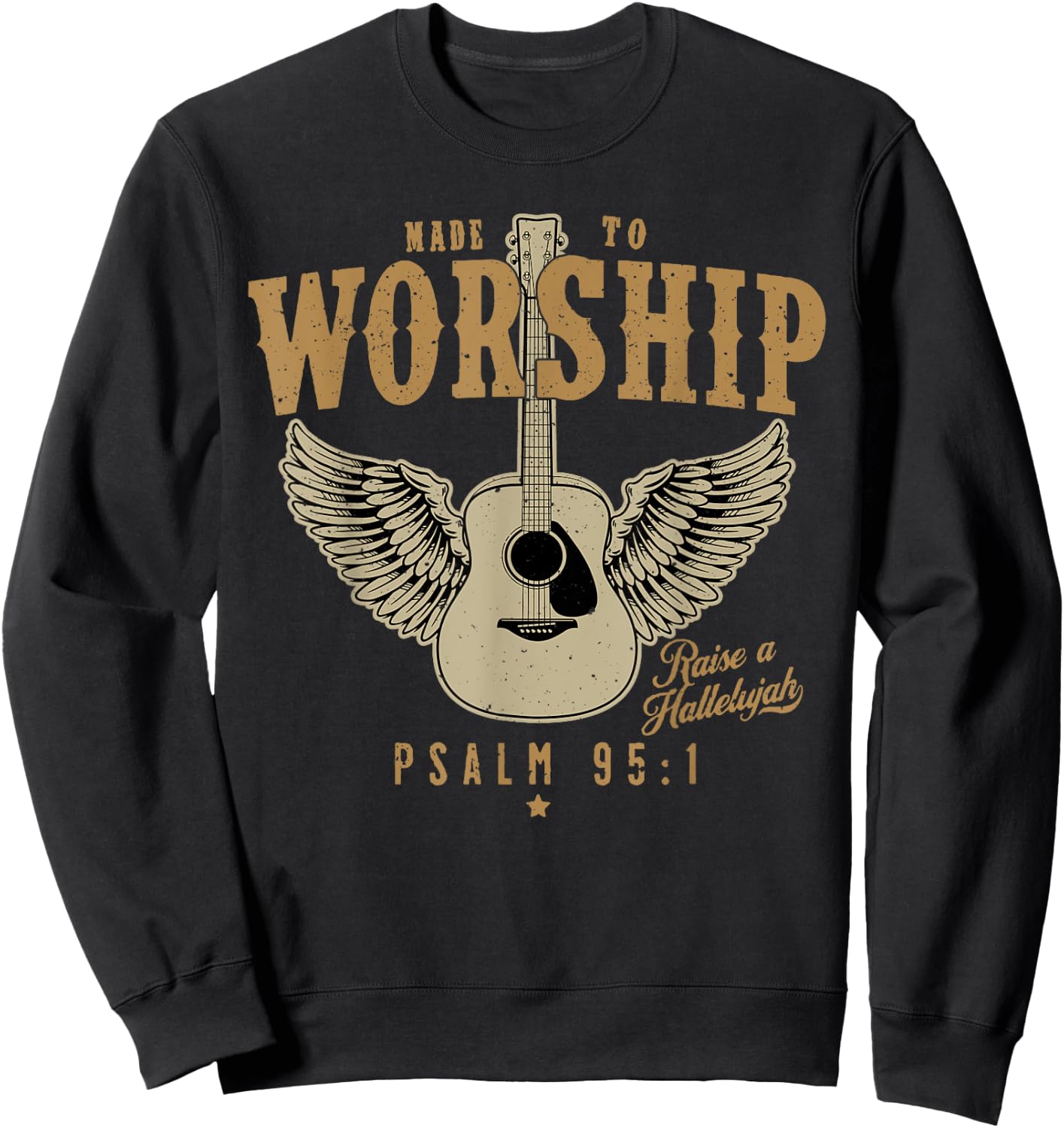 Made To Worship Psalm 95 Faith, Christian Bible Verse Sweatshirt - Sweatshirt | Black
