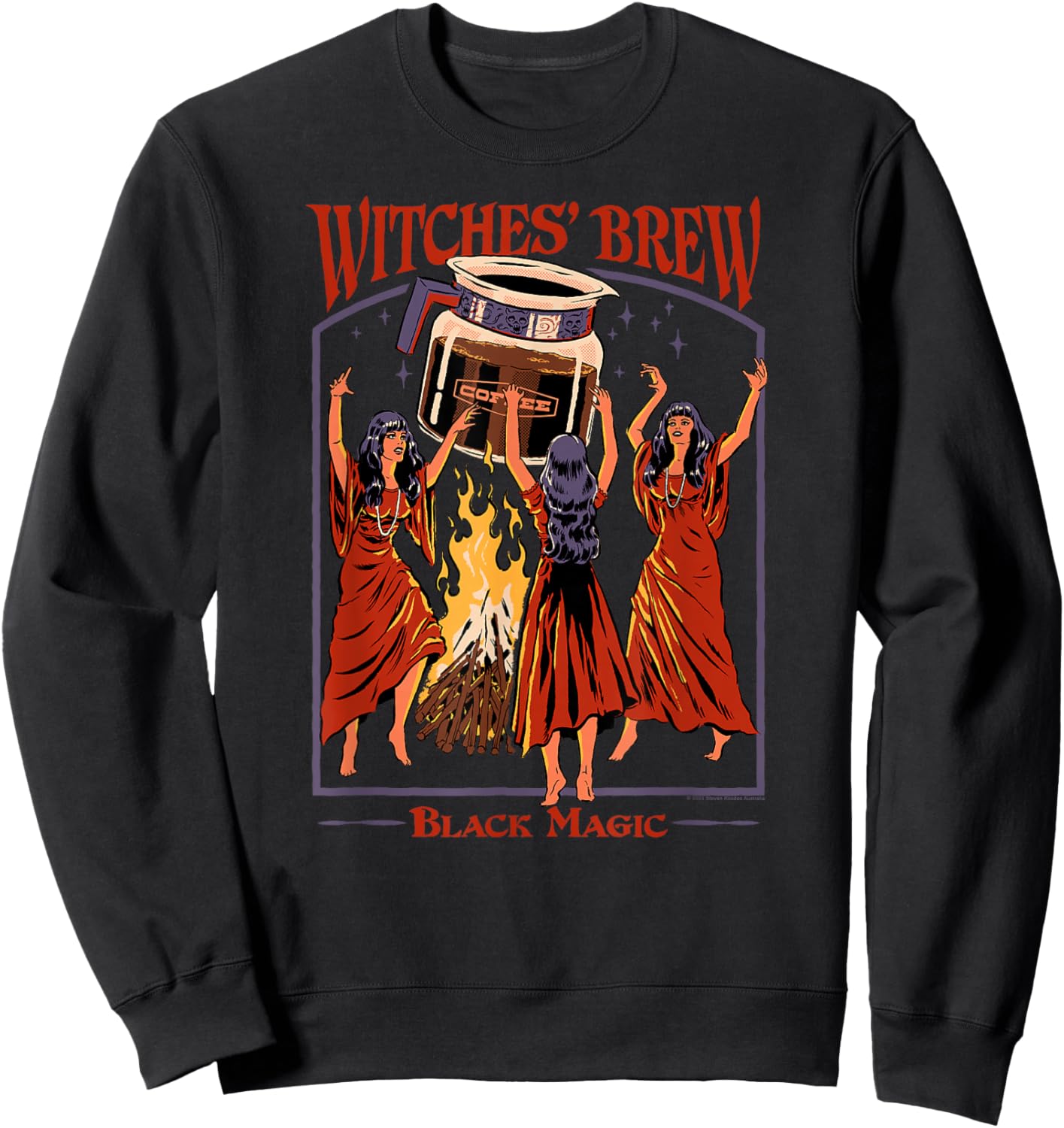Steven Rhodes Witches' Brew Magic Coffee Retro Dark Humor Sweatshirt - Sweatshirt | Black
