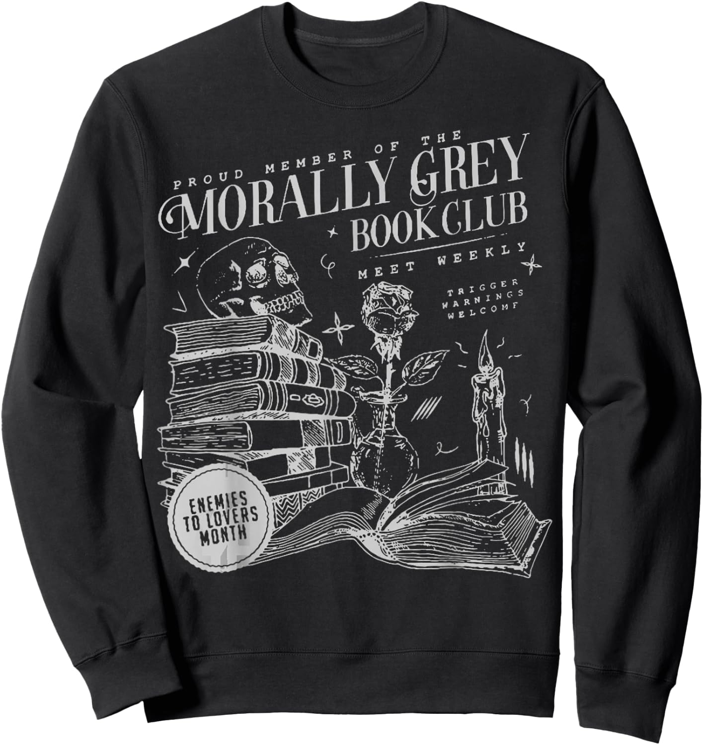 Morally Grey Book Club Morally Grey is My Favorite Color Sweatshirt - Sweatshirt | Black